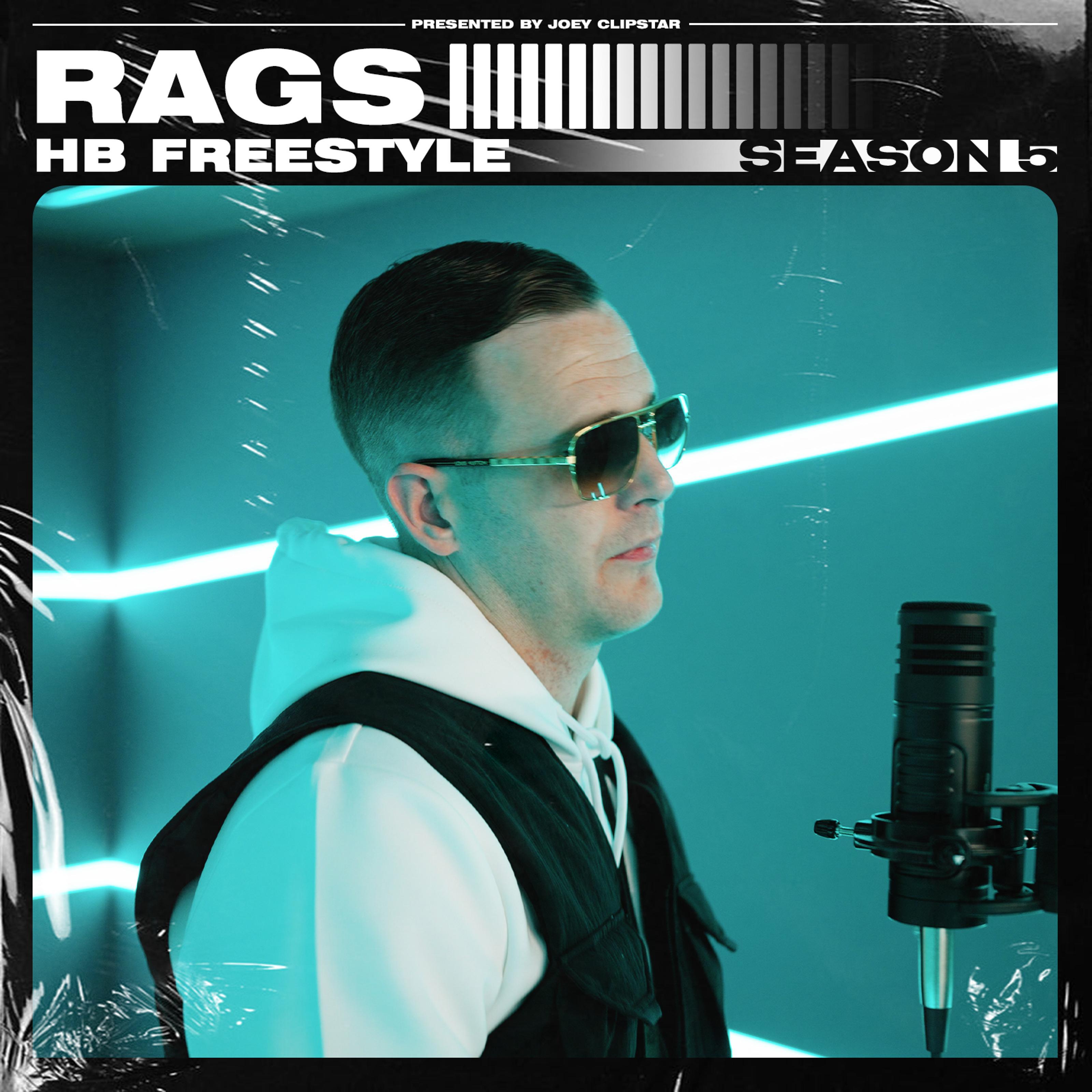 Постер альбома Rags - HB Freestyle (Season 5)