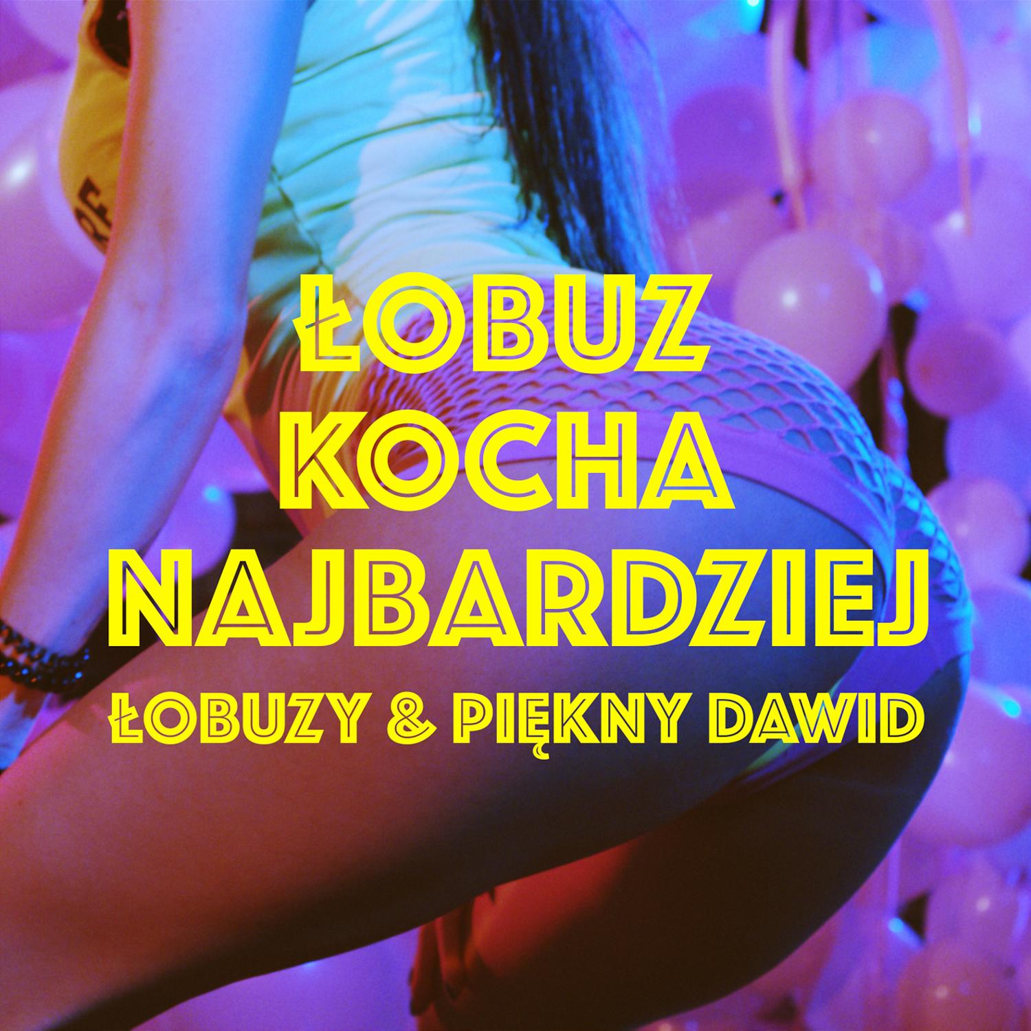 Постер альбома Łobuz Kocha Najbardziej