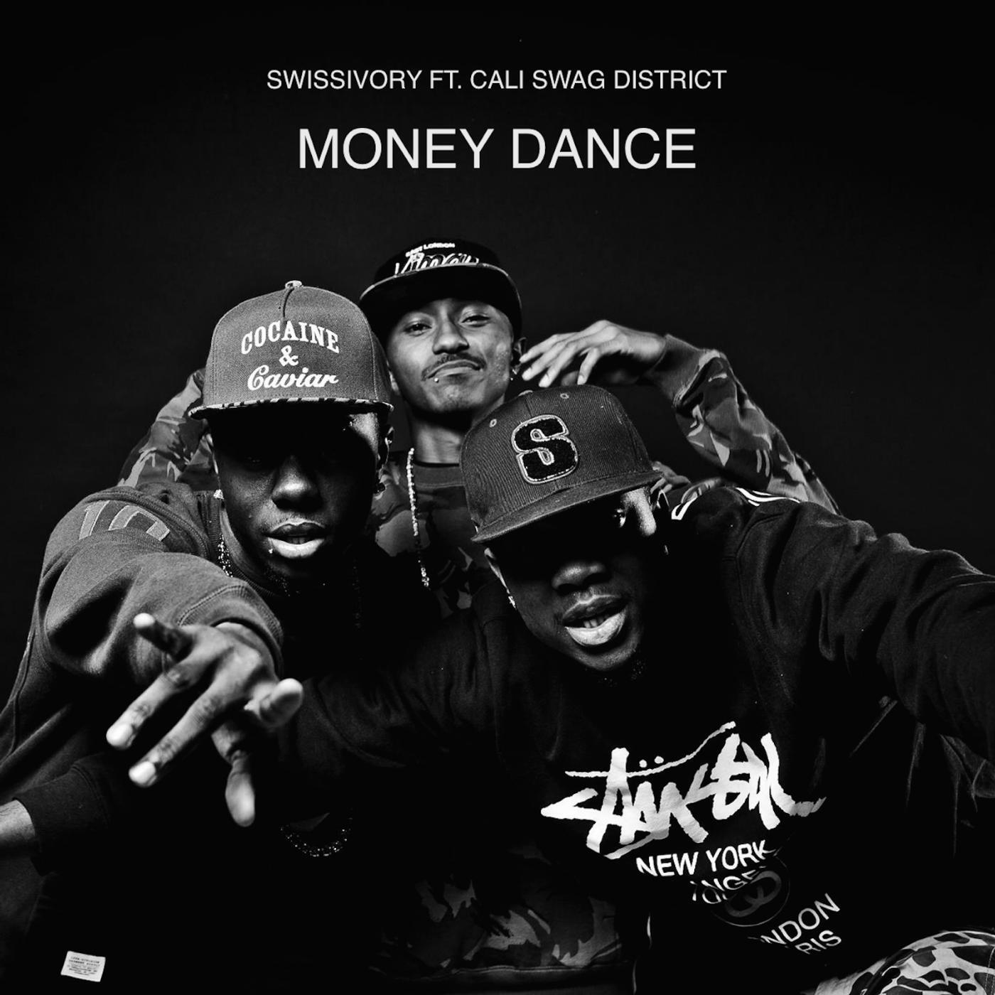 Swissivory - Money Dance (feat. Cali Swag District & Young Sixx)
