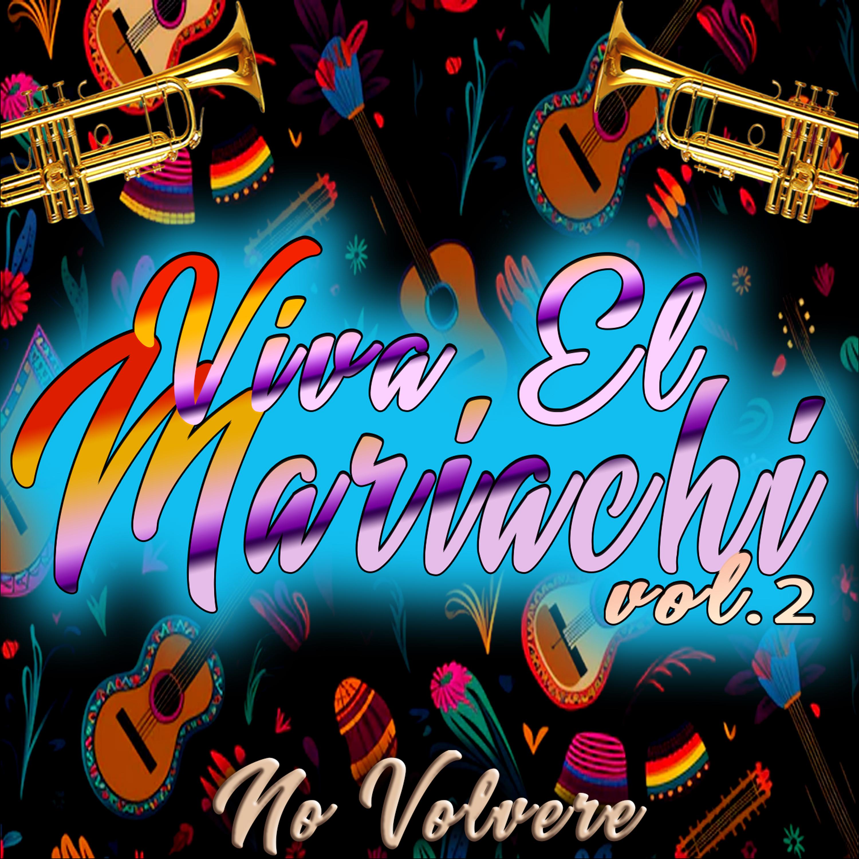 Постер альбома Viva el Mariachi, Vol. 2