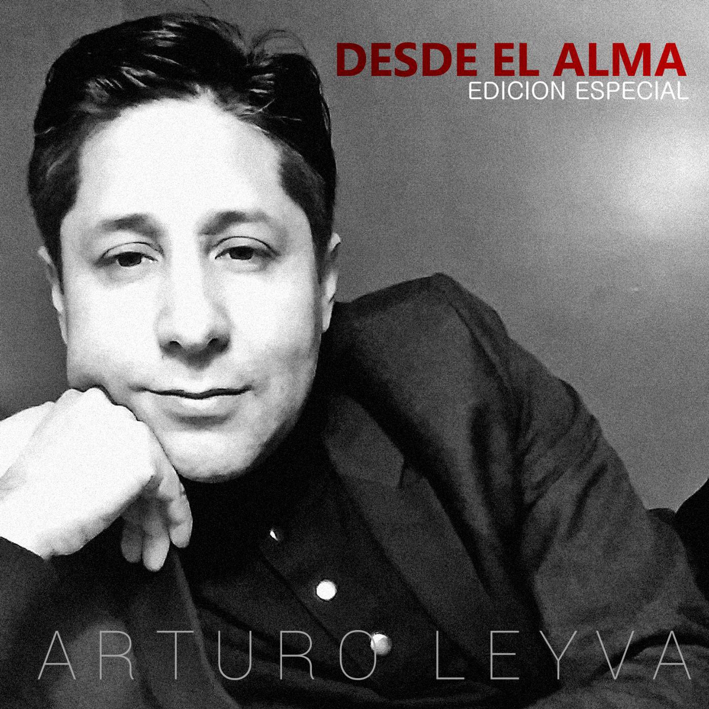 Постер альбома Desde El Alma (Edicion Especial)