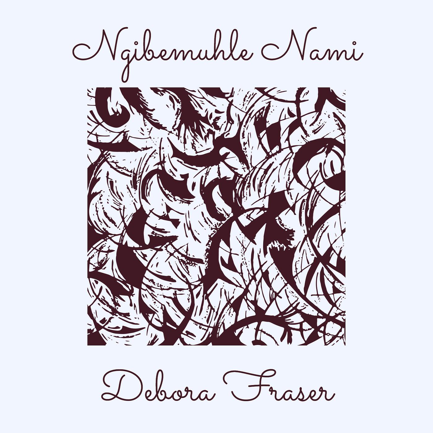 Постер альбома Ngibemuhle Nami