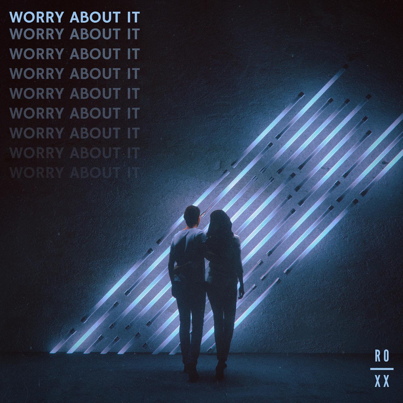 Постер альбома Worry About It