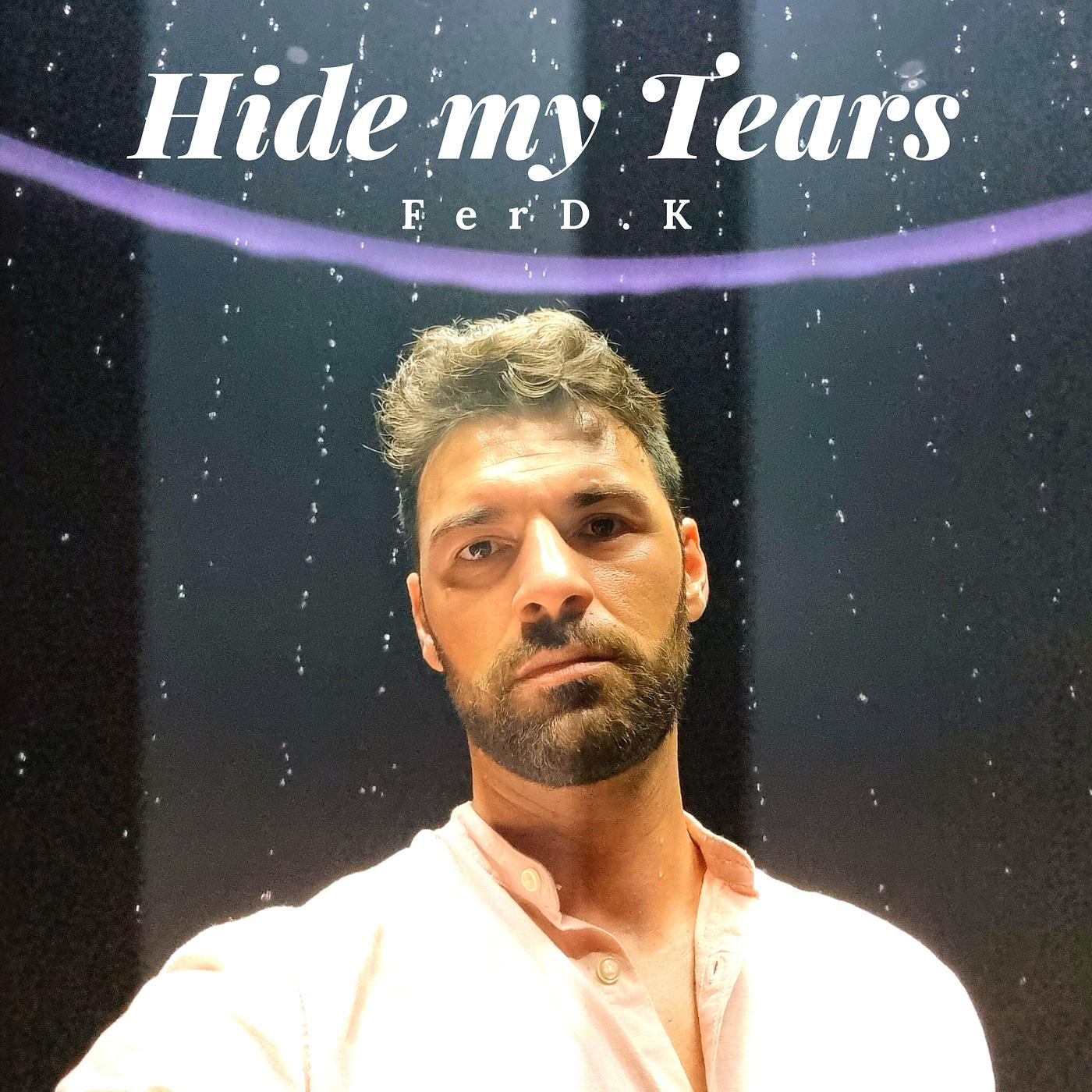 Постер альбома Hide My Tears