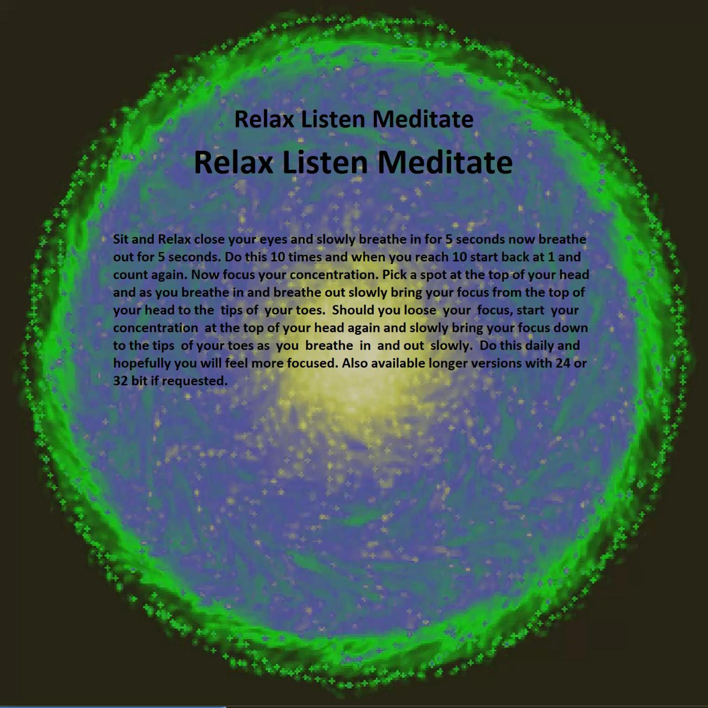 Постер альбома Relax Listen Meditate