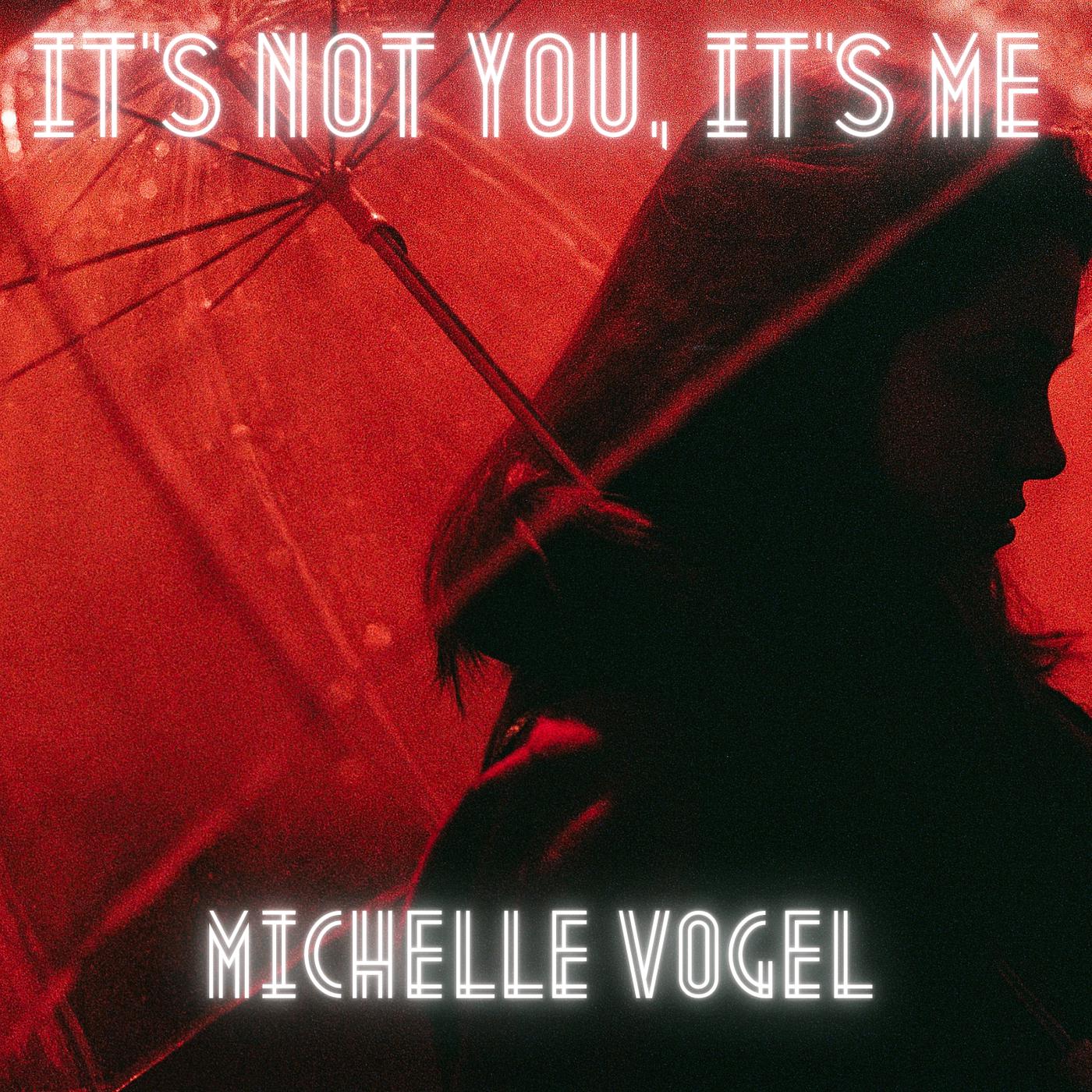 Постер альбома It's Not You, It's Me