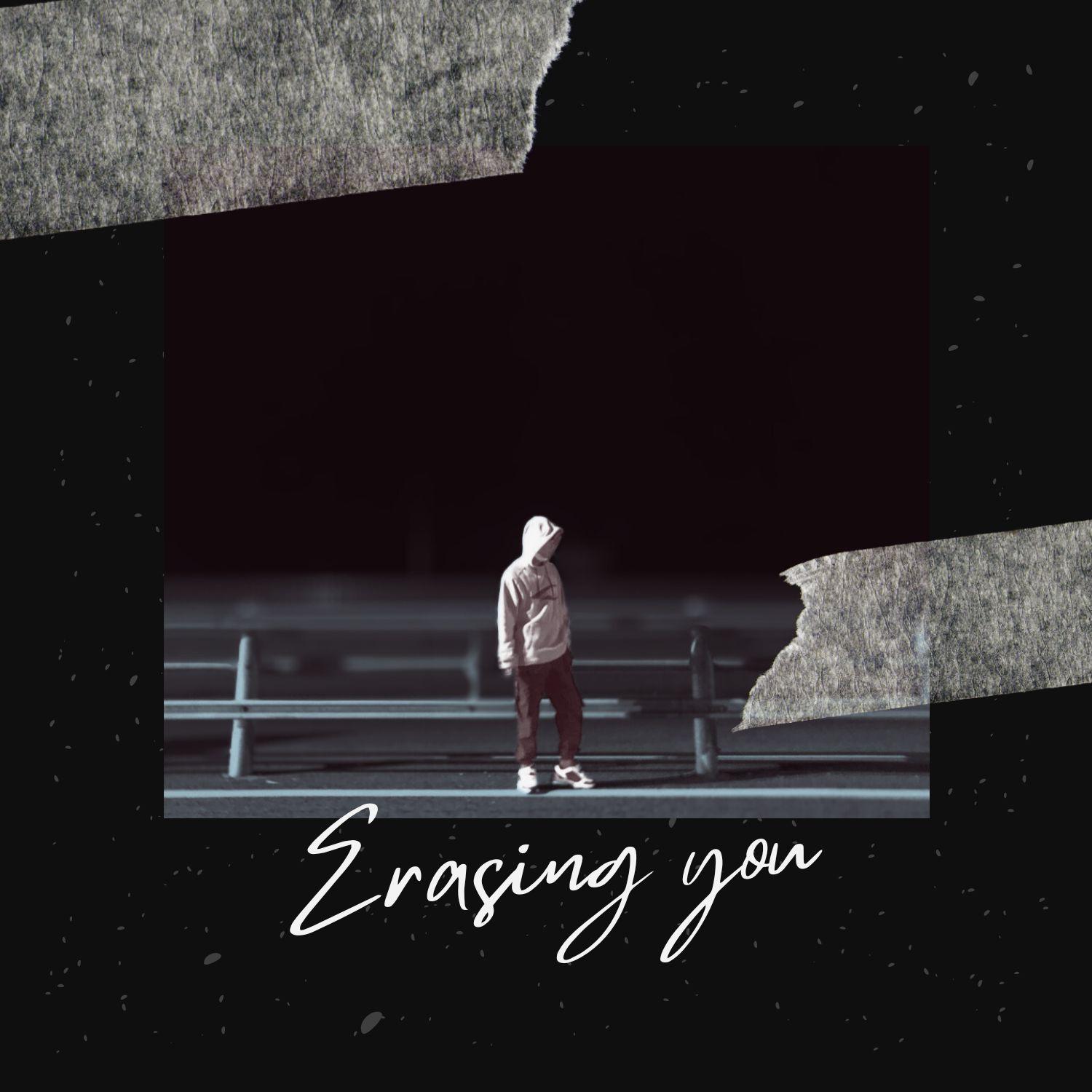 Постер альбома Erasing You