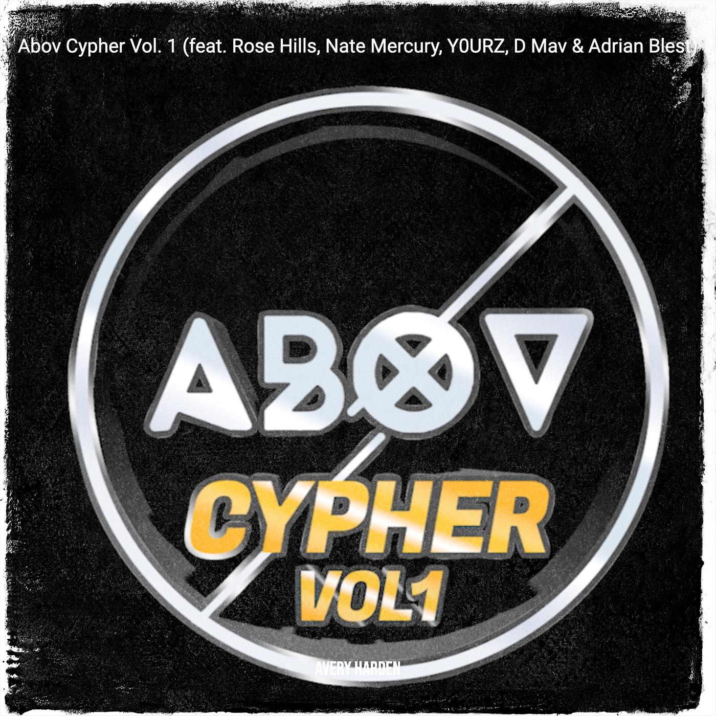 Постер альбома Abov Cypher Vol. 1