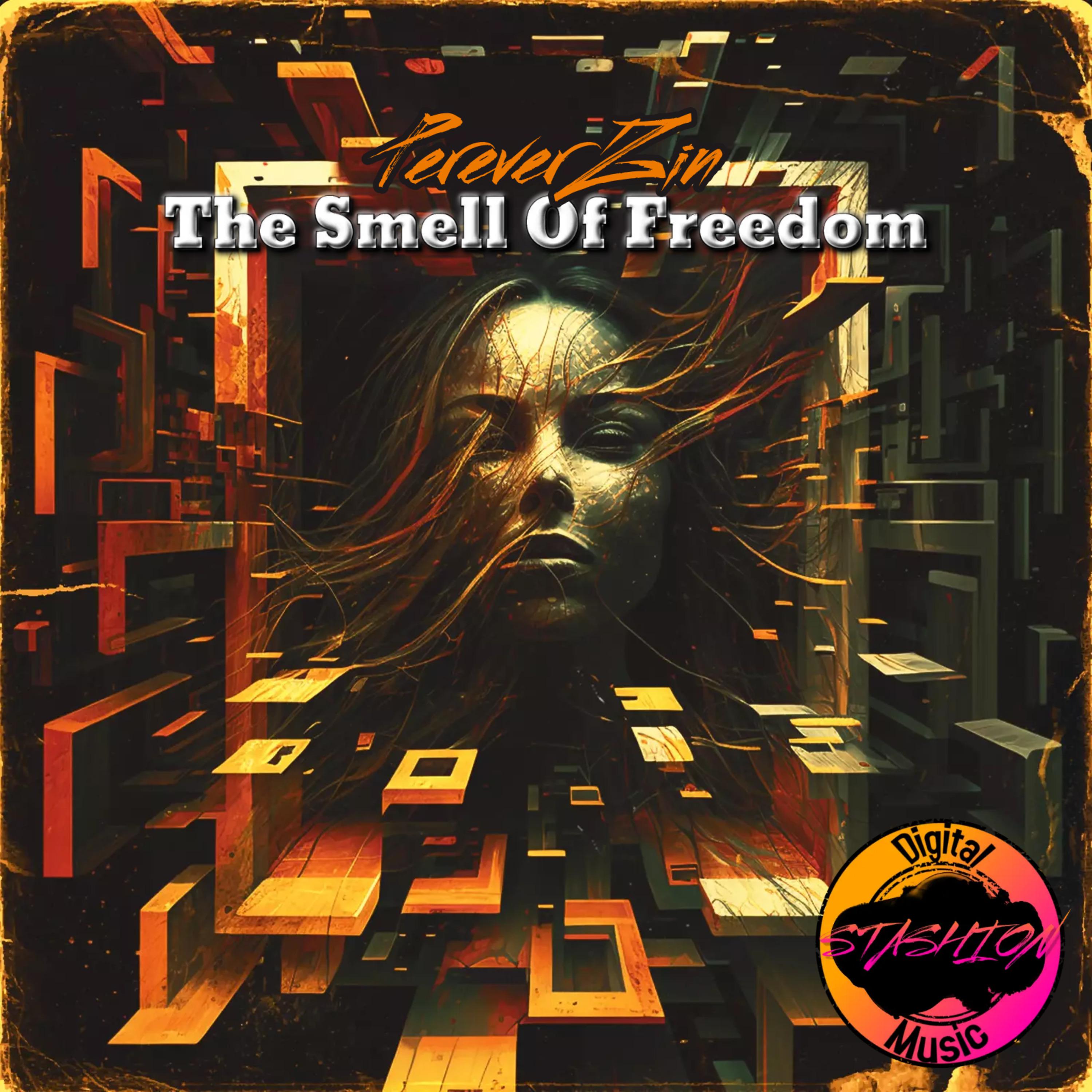 Постер альбома The Smell Of Freedom