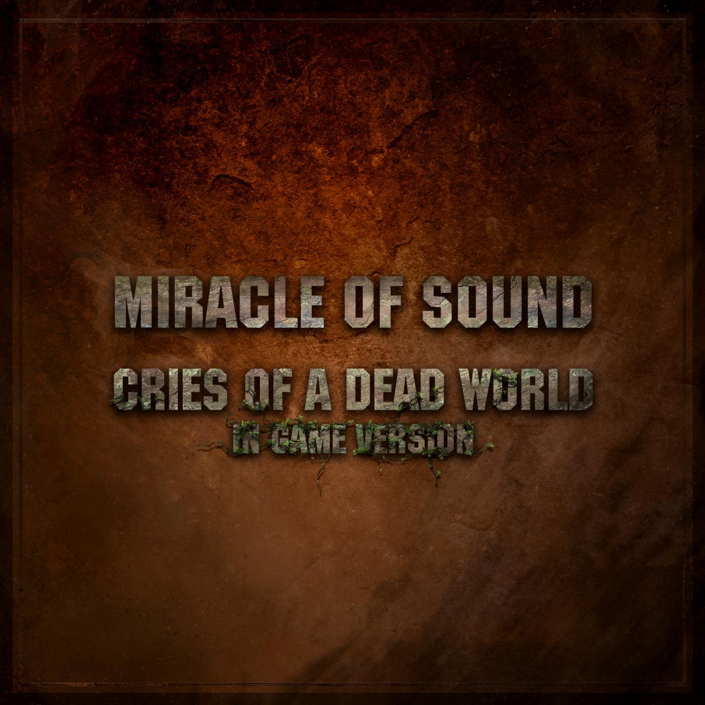 Постер альбома Cries of a Dead World (In Game Version)