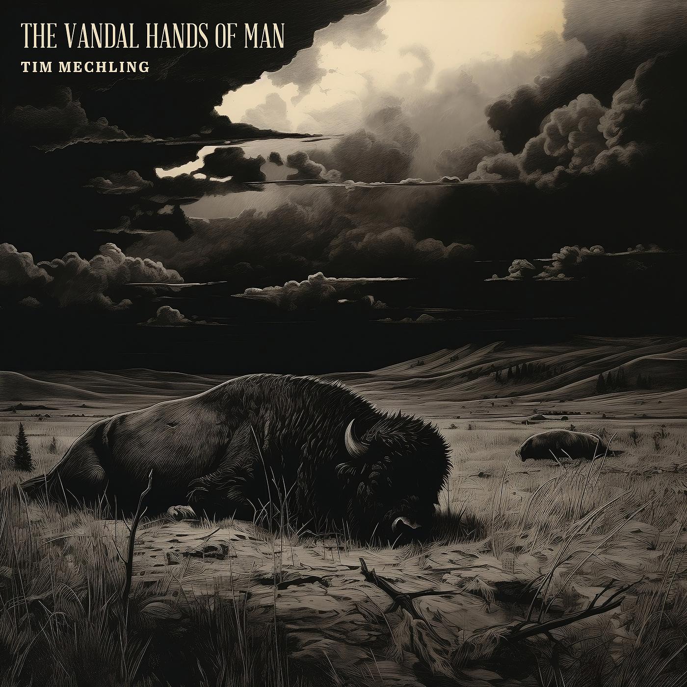 Постер альбома The Vandal Hands of Man