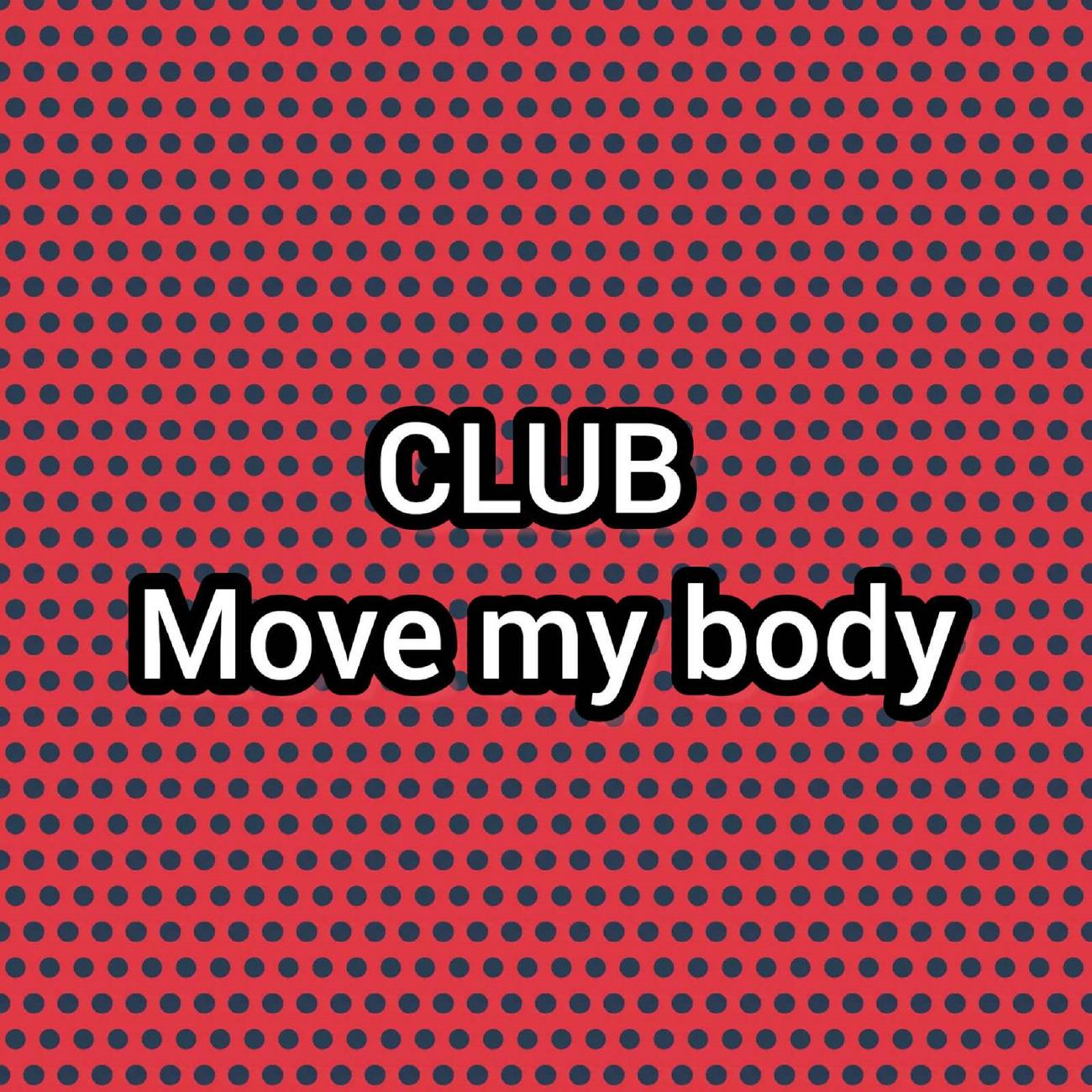 Постер альбома Move my body