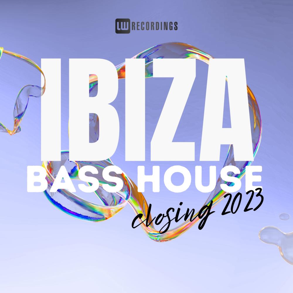 Постер альбома Ibiza Closing Party 2023 Bass House