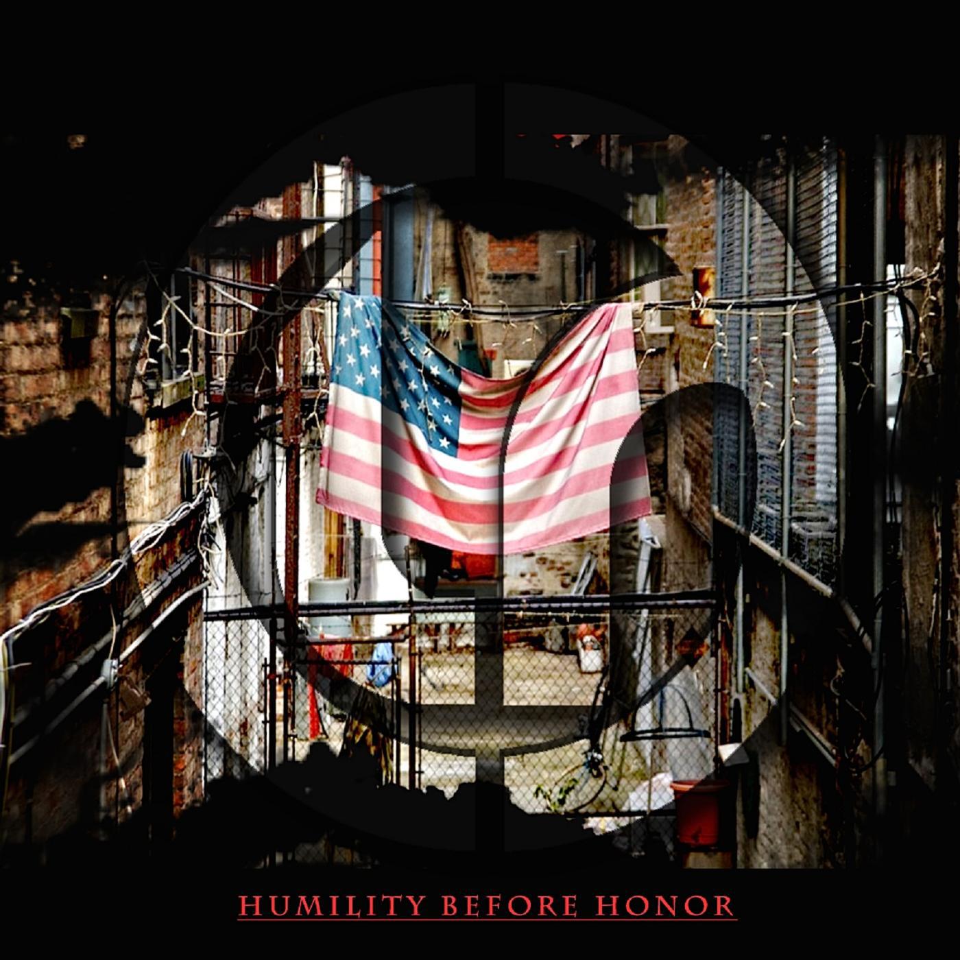 Постер альбома Humility Before Honor