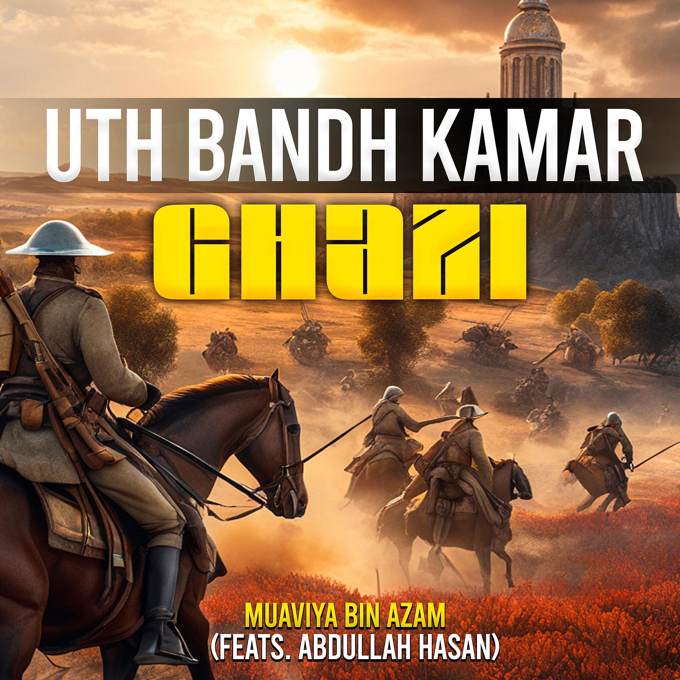 Постер альбома Uth Bandh Kamar Ghazi