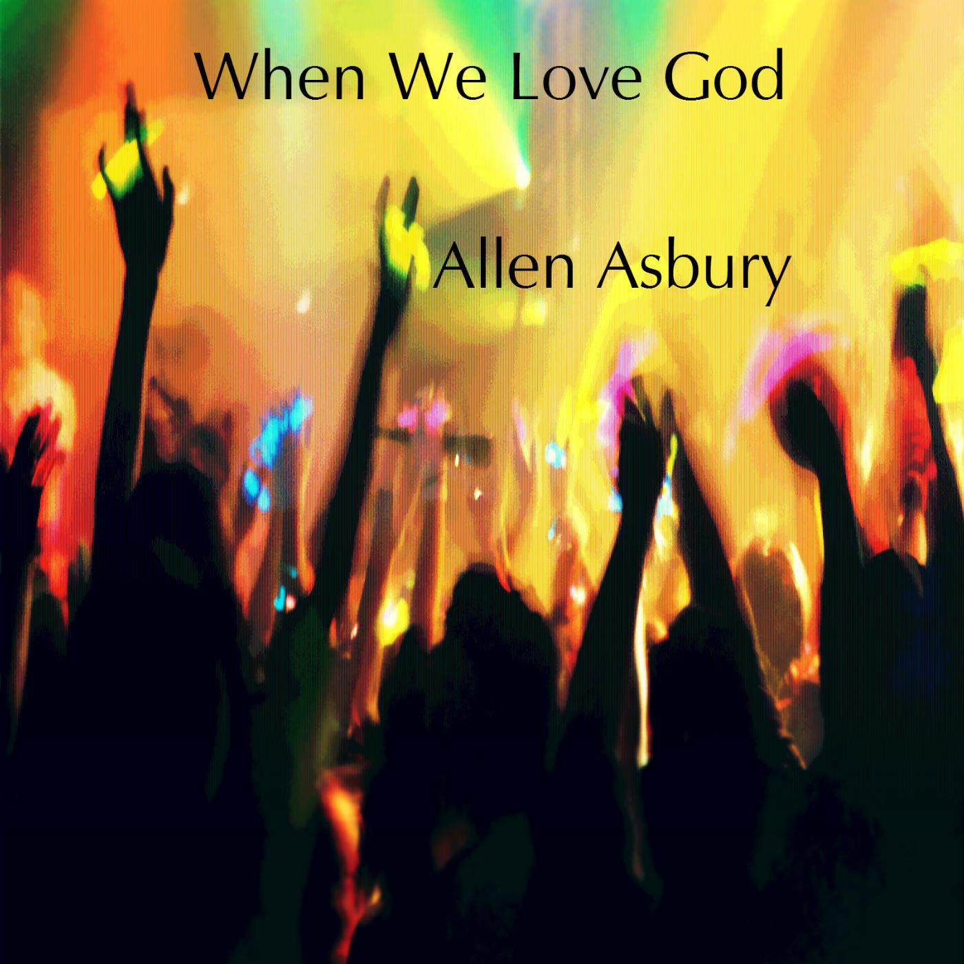 Постер альбома When We Love God