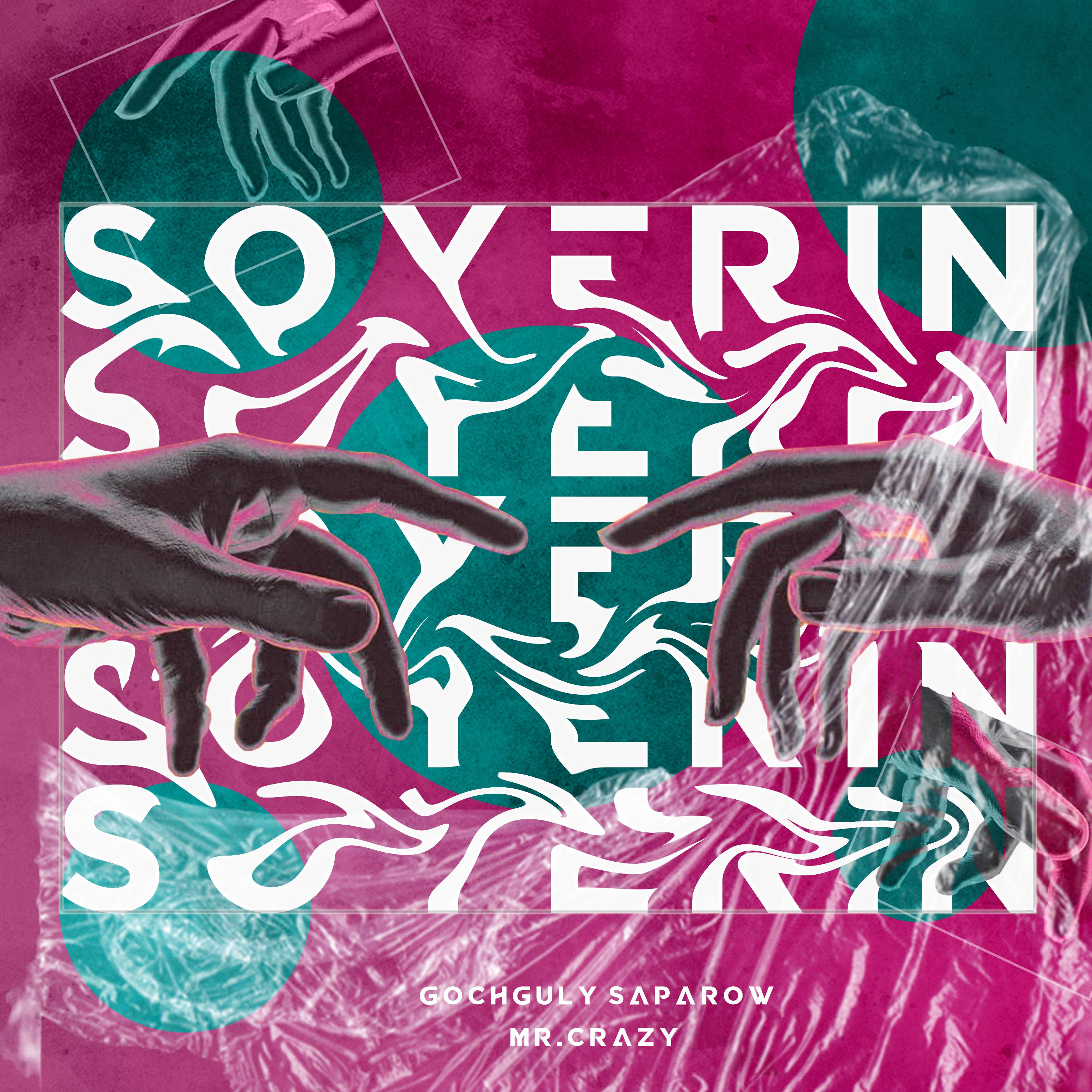 Постер альбома Soyerin (feat. Gochguly Saparow)