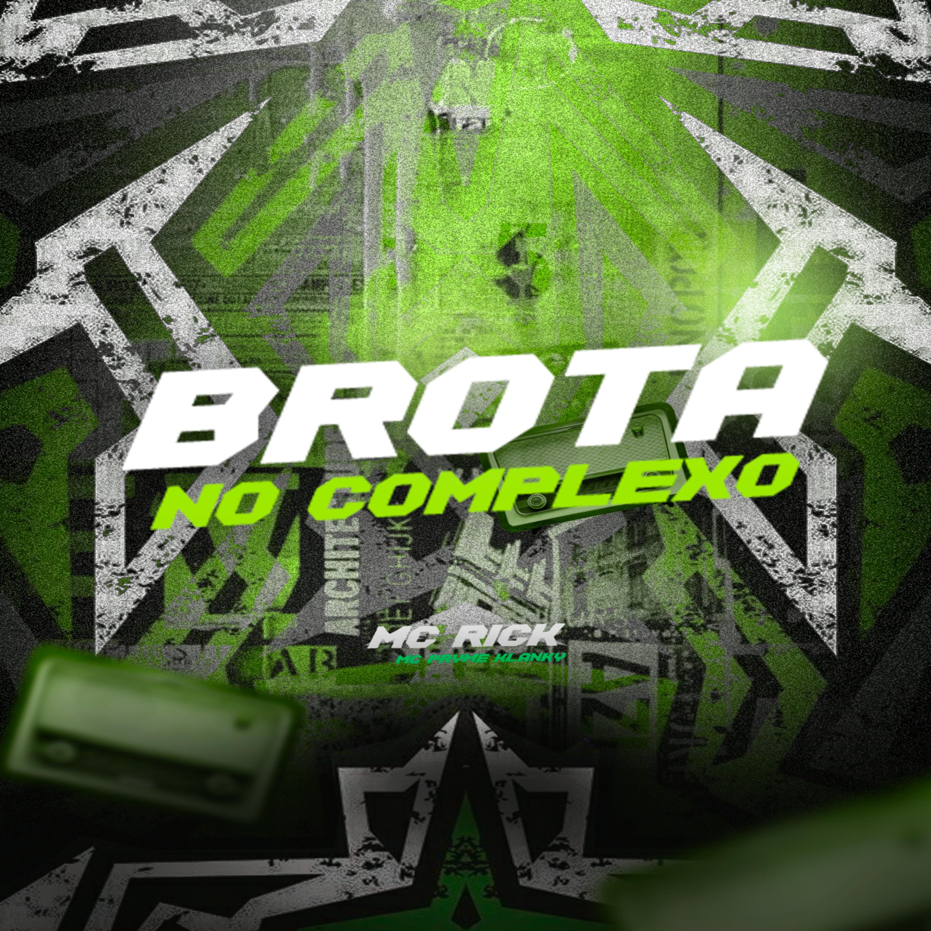 Постер альбома Brota No Complexo