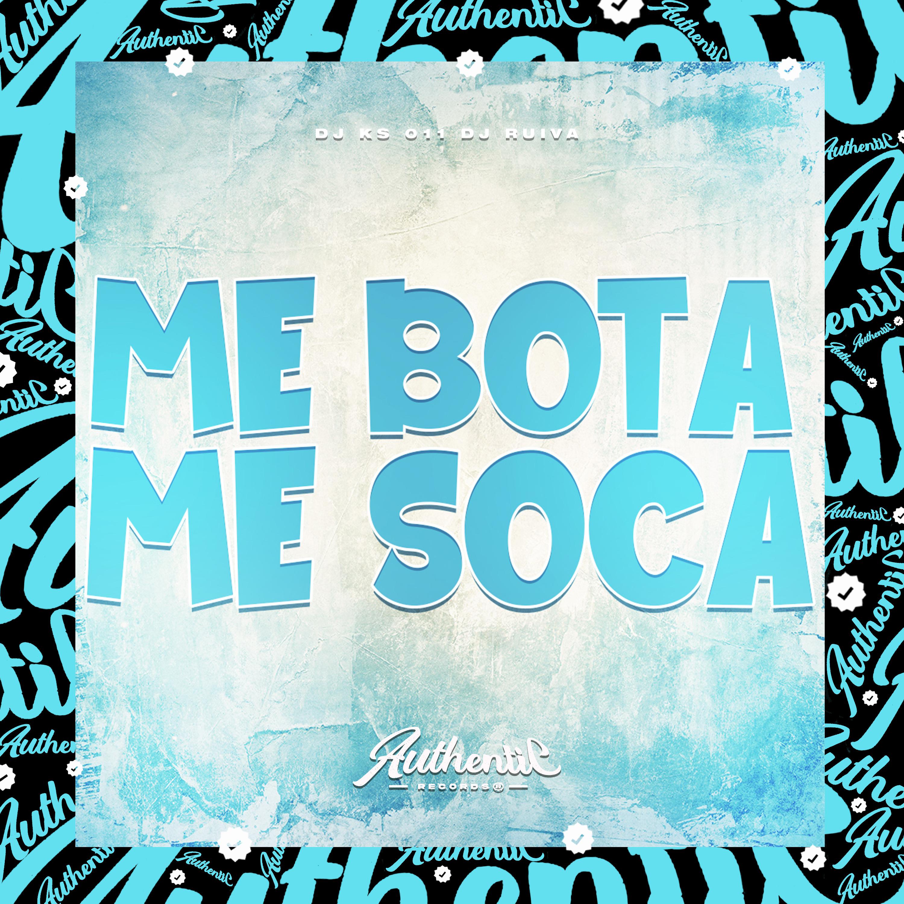 Постер альбома Me Bota, Me Soca