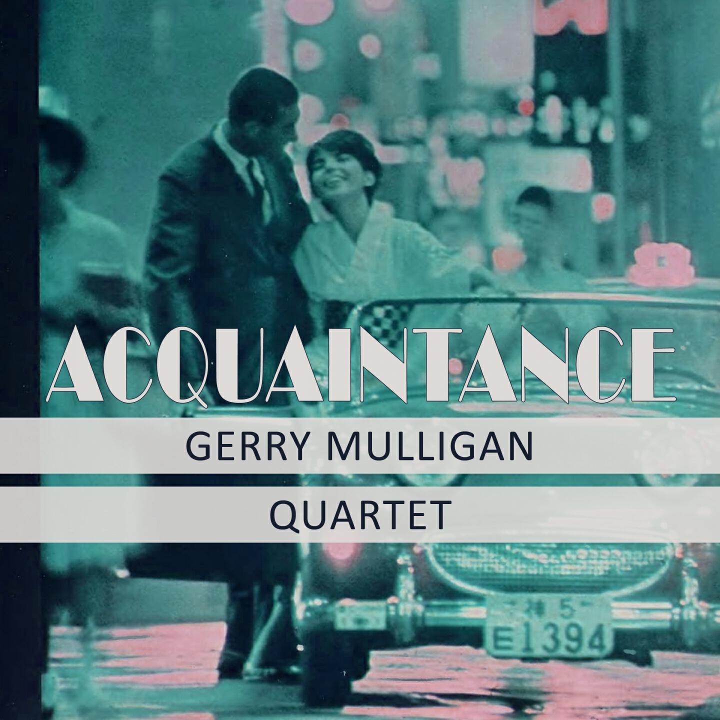 Gerry Mulligan Quartet - Turnstile / Utter Chaos