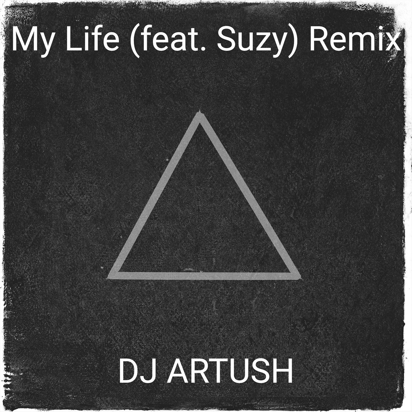 Постер альбома My Life (Remix)