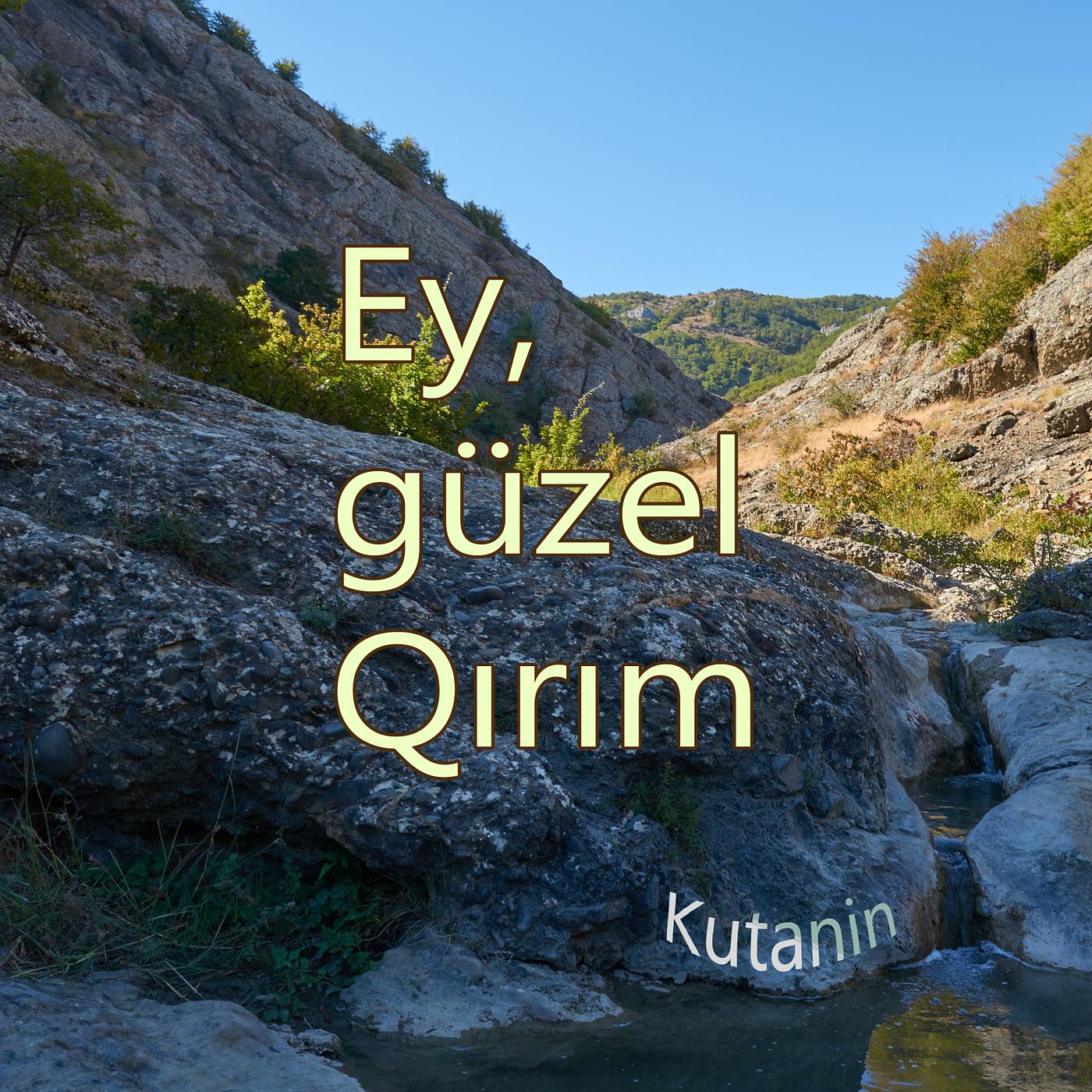 Постер альбома Ey, Güzel Qırım