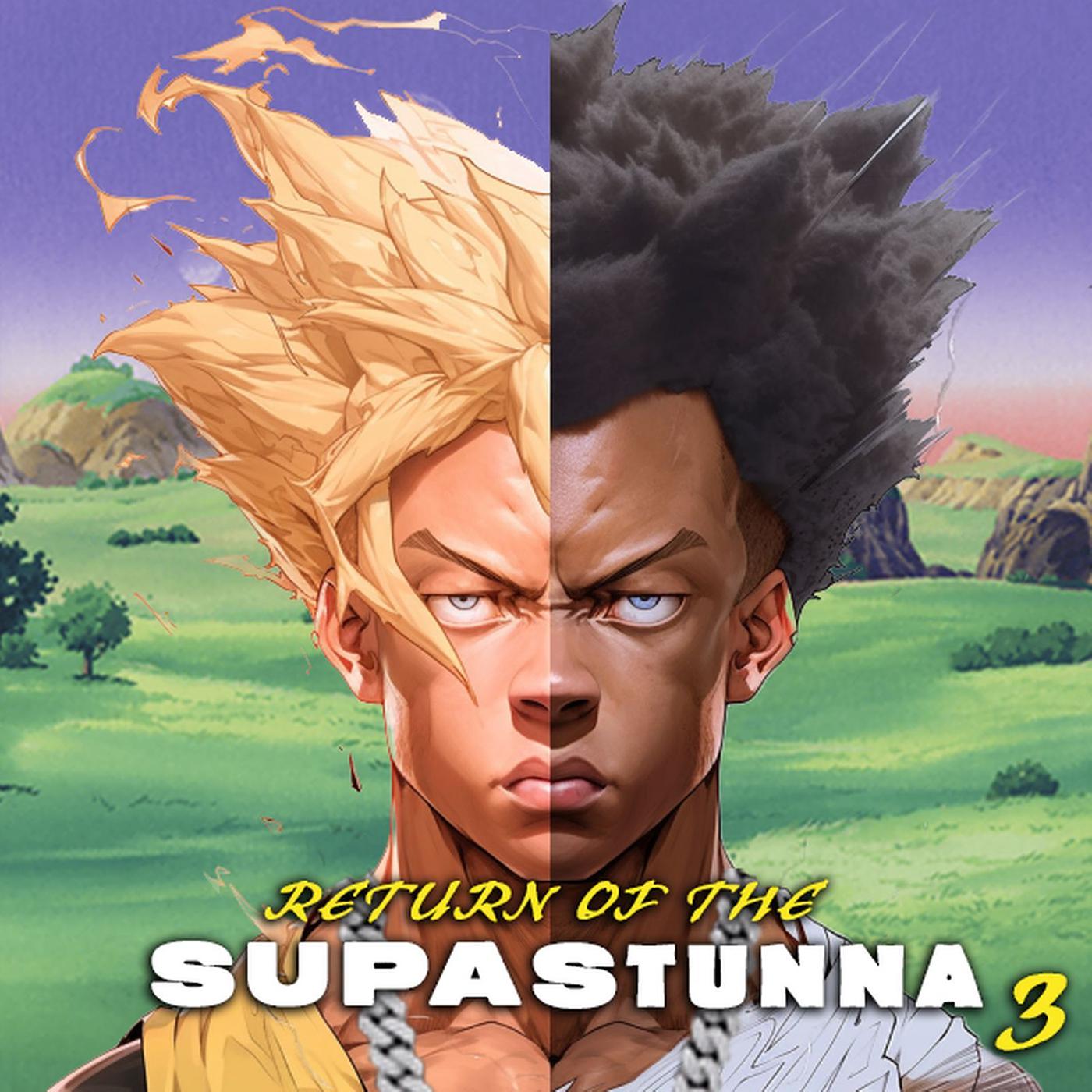 Постер альбома Return of the Supa Stunna 3