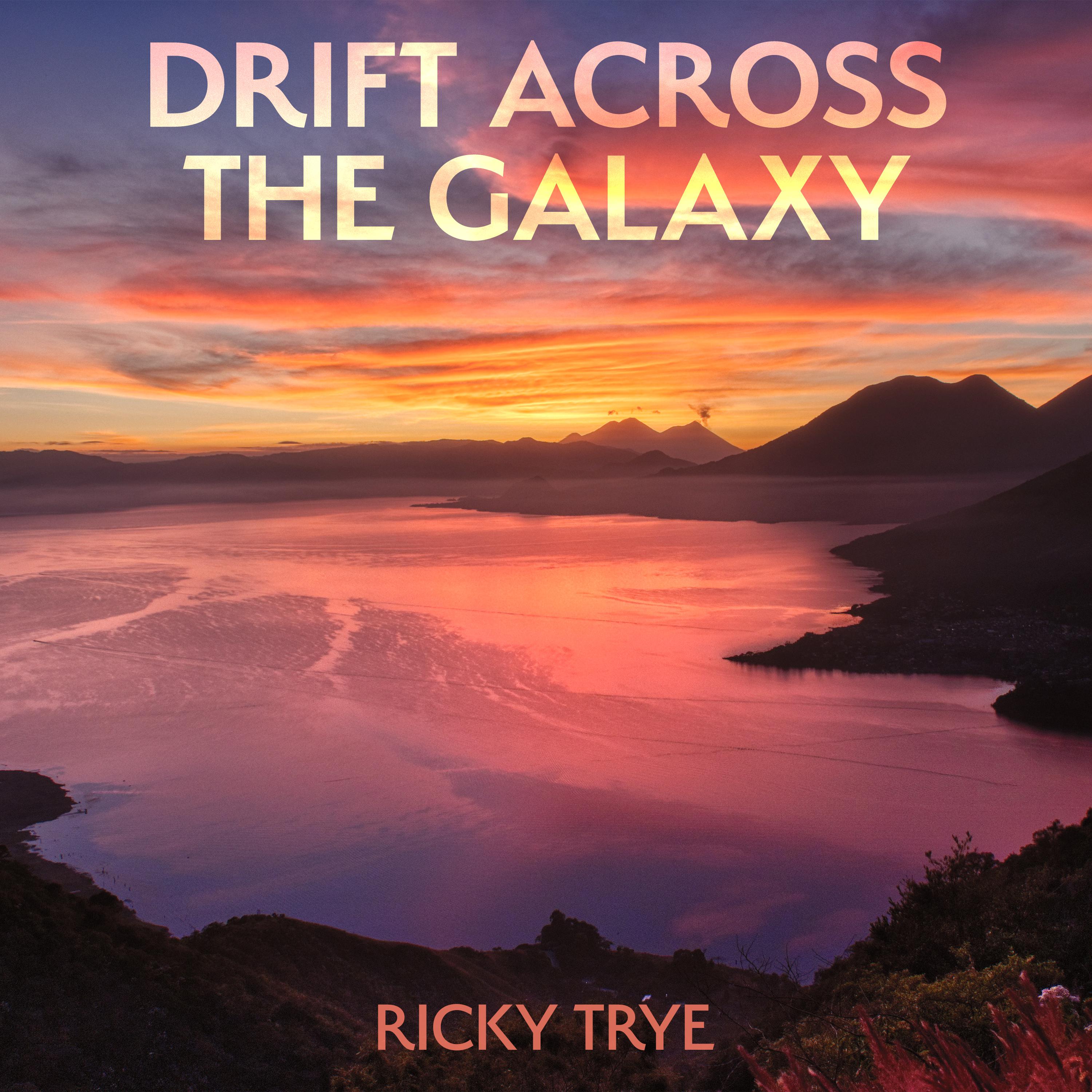 Постер альбома Drift Across the Galaxy