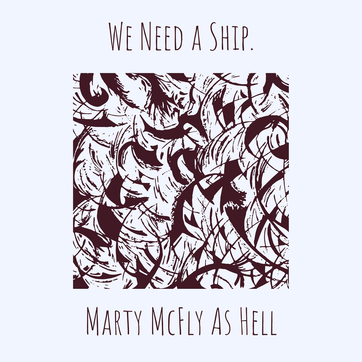 Постер альбома We Need a Ship.