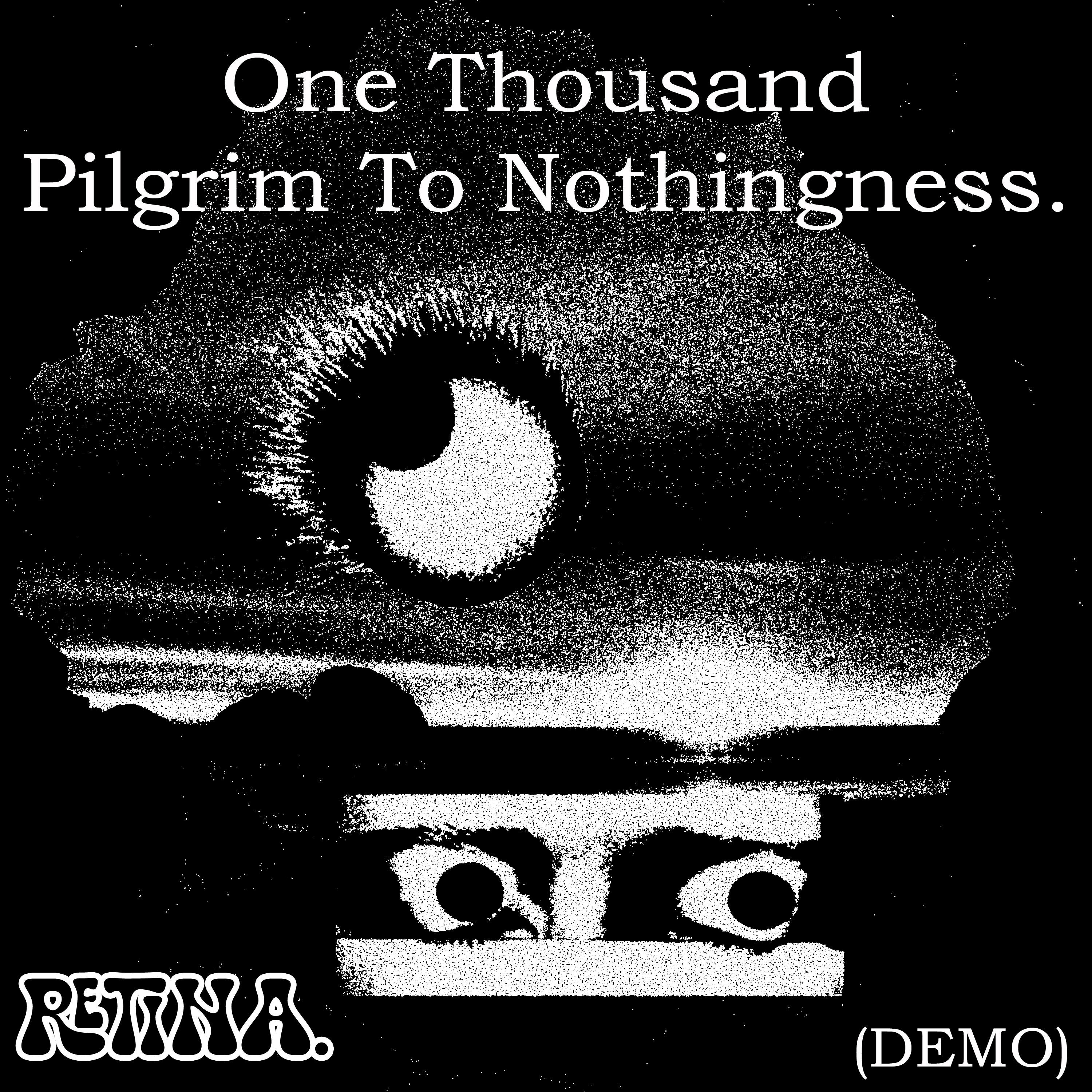 Постер альбома One Thousand Pilgrim To Nothingness