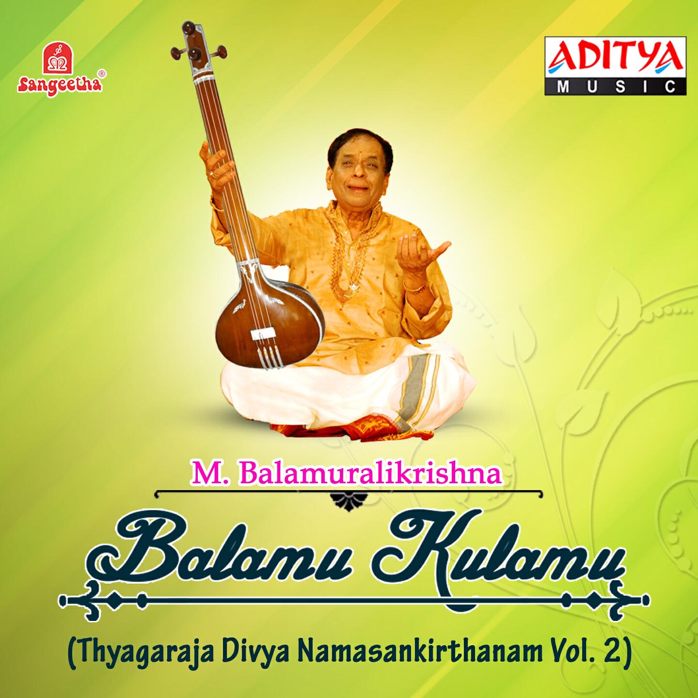 M. Balamuralikrishna - Kuvalayadala - Natakuranji - Adi