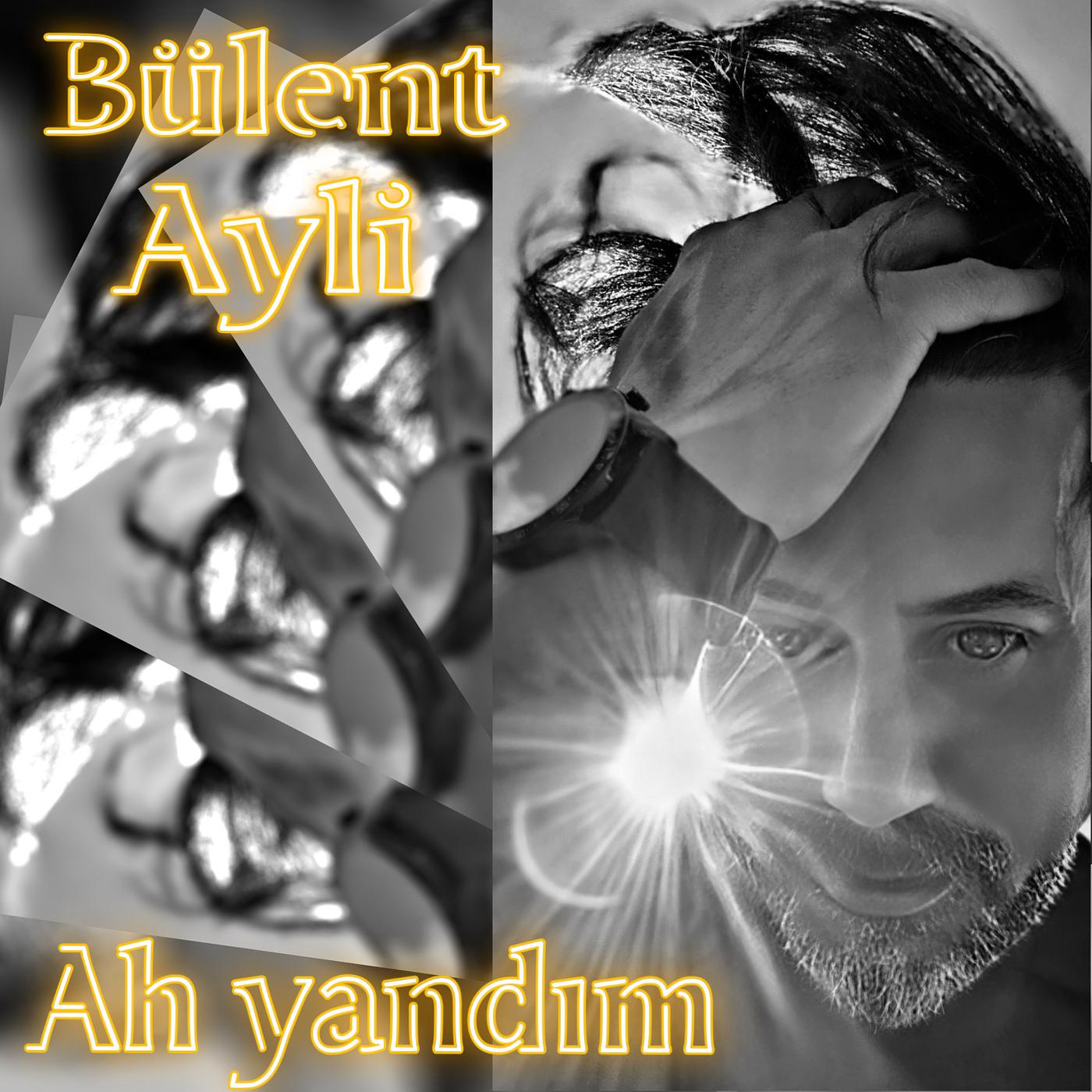 Постер альбома Ah Yandım