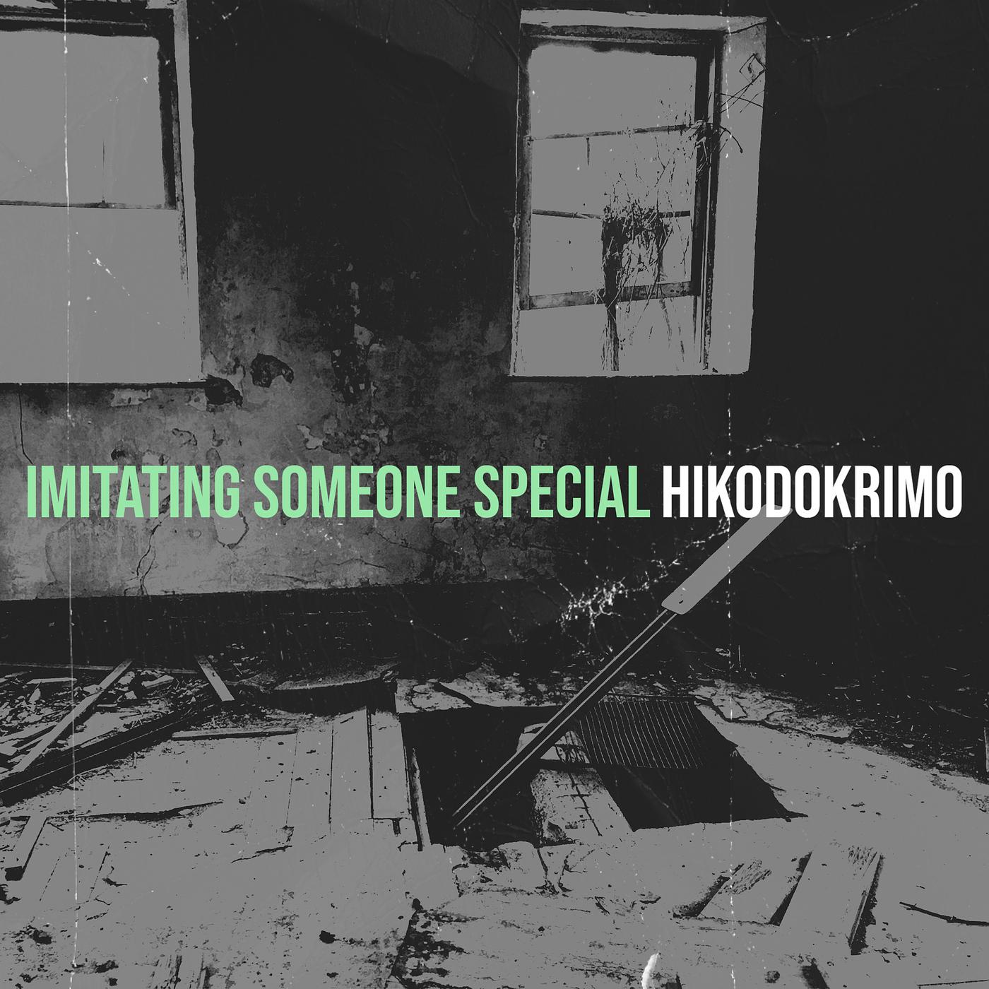 Постер альбома Imitating Someone Special