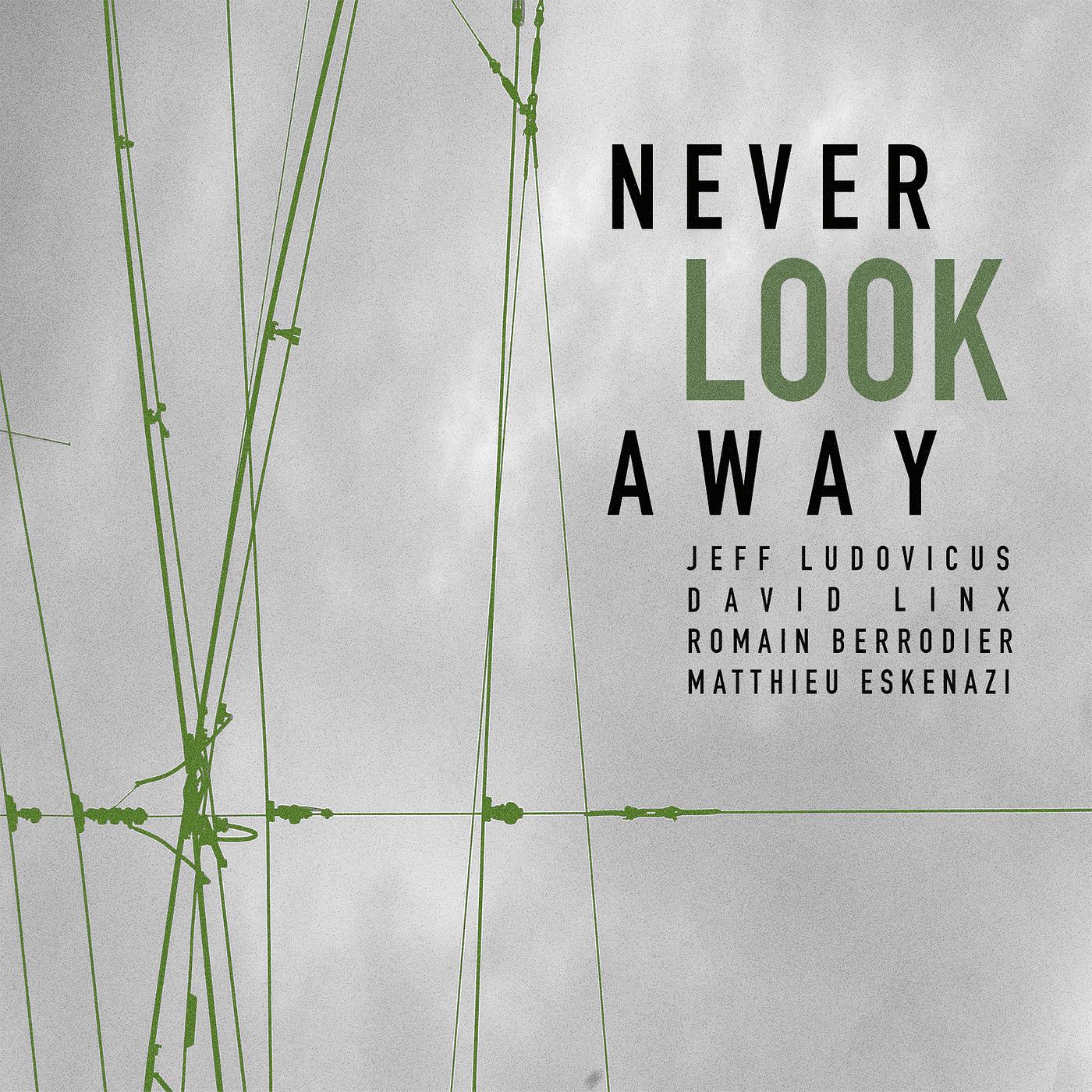 Постер альбома Never Look Away