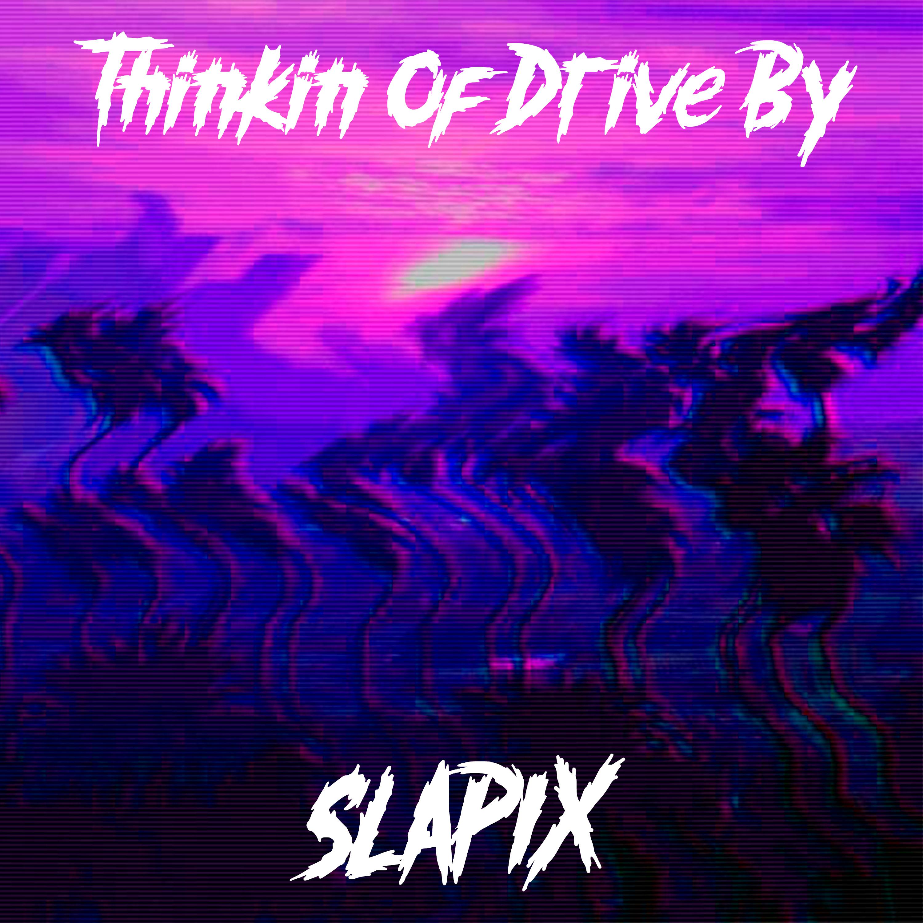 Постер альбома Thinkin Of Drive By