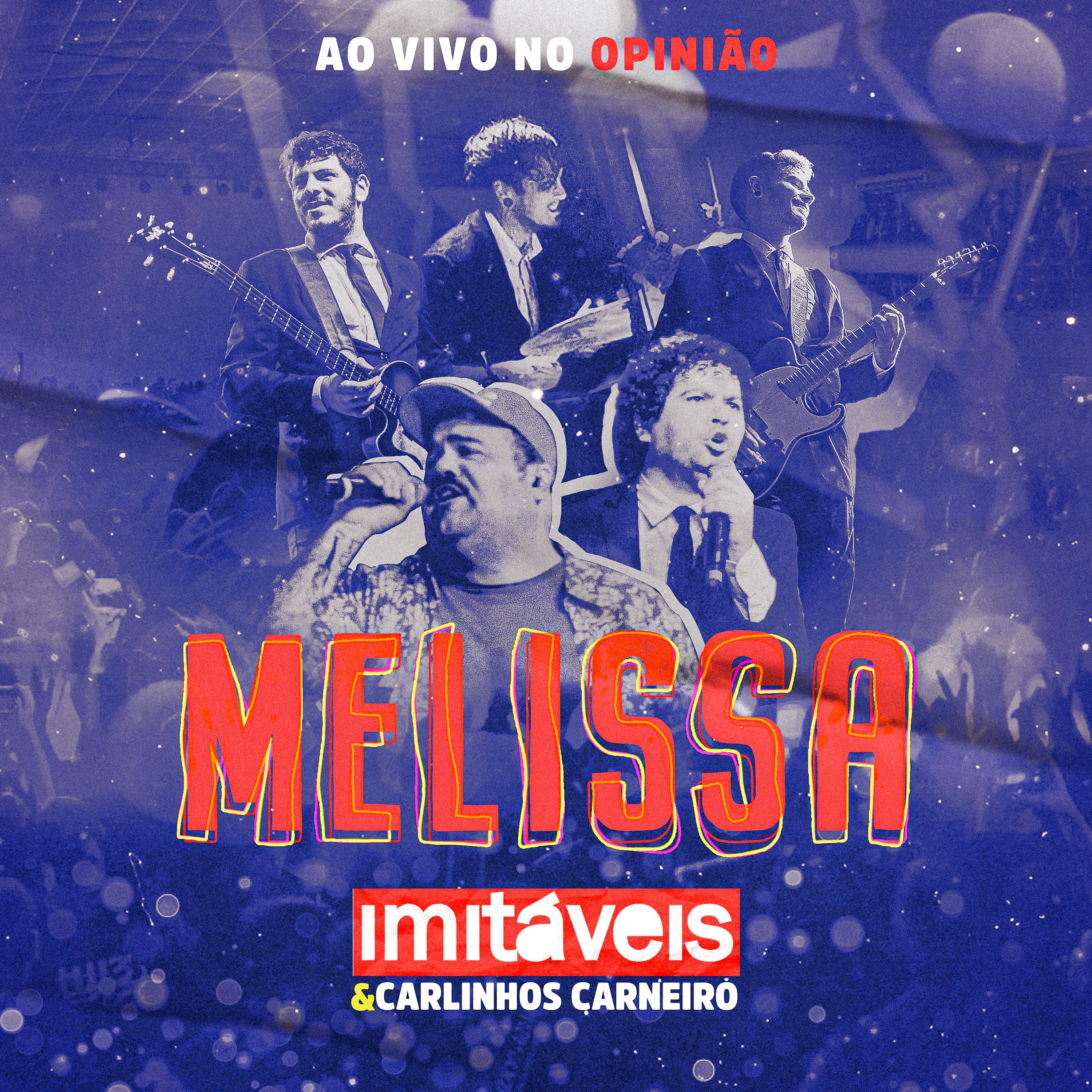 Постер альбома Melissa - Ao Vivo no Opinião