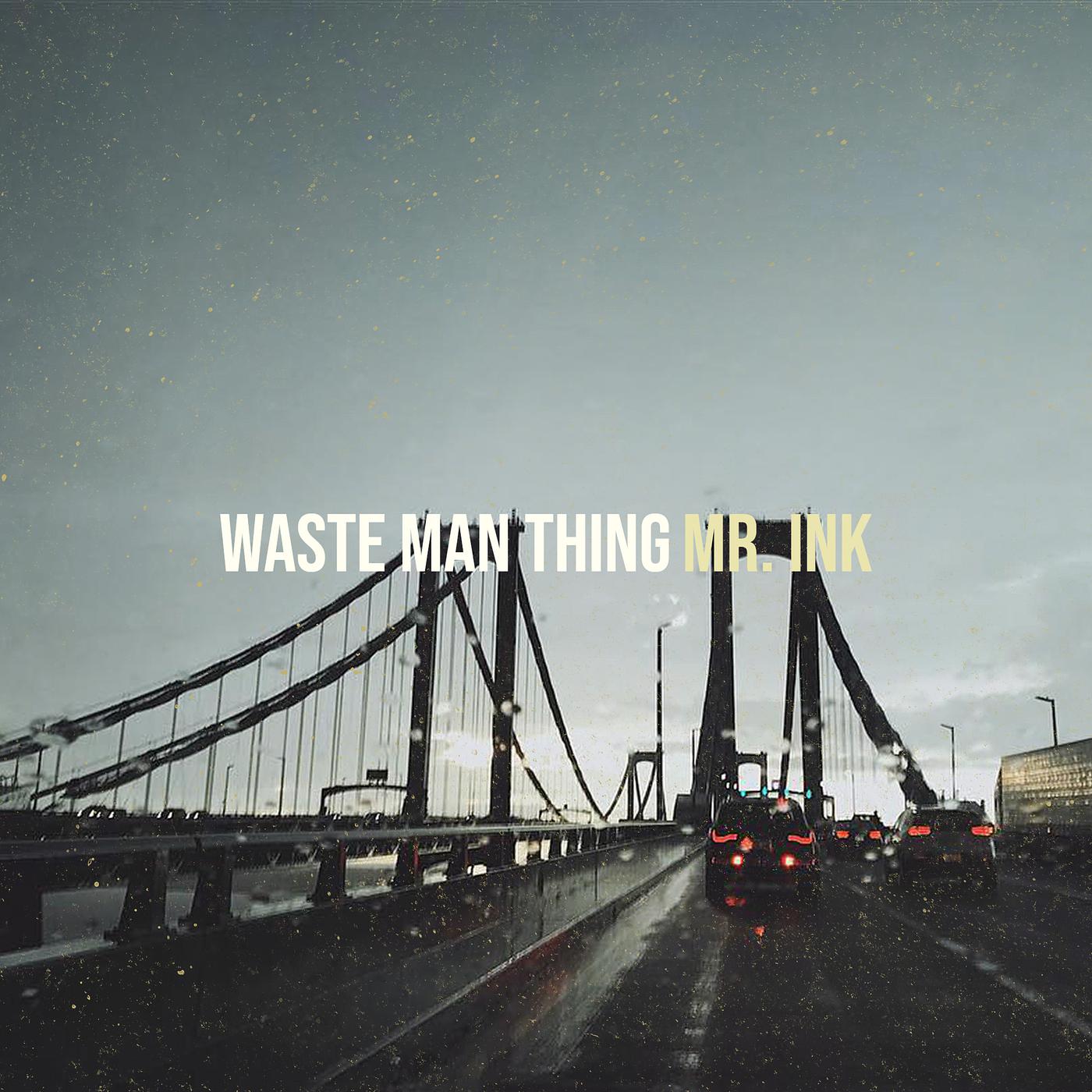 Постер альбома Waste Man Thing