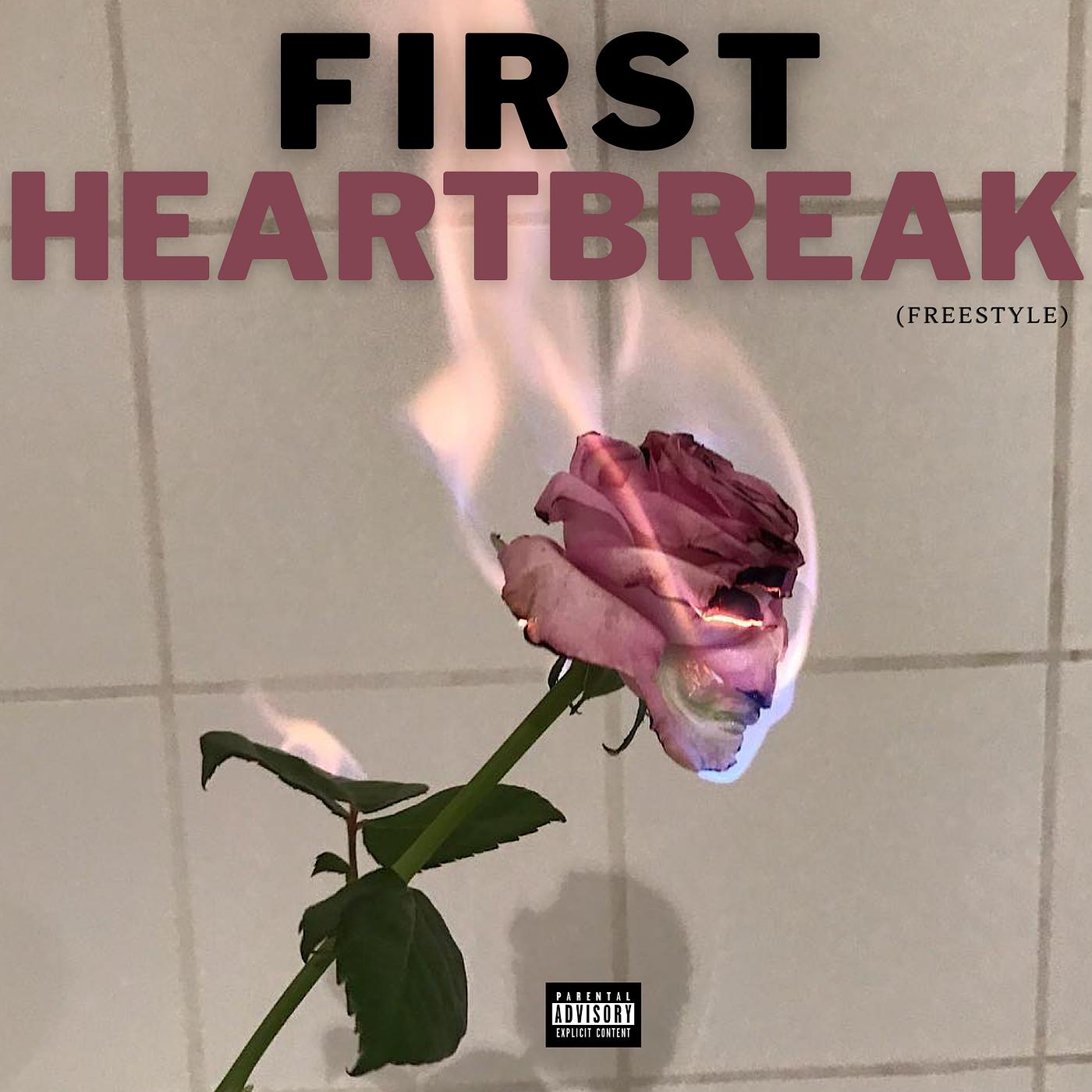 Постер альбома First Heartbreak (Freestyle)