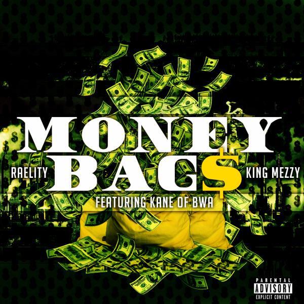 Raelity - Money Bagz (feat. BWA Kane)