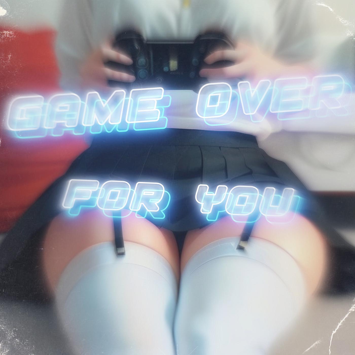 Постер альбома Game over for You (Slow + Reverb)