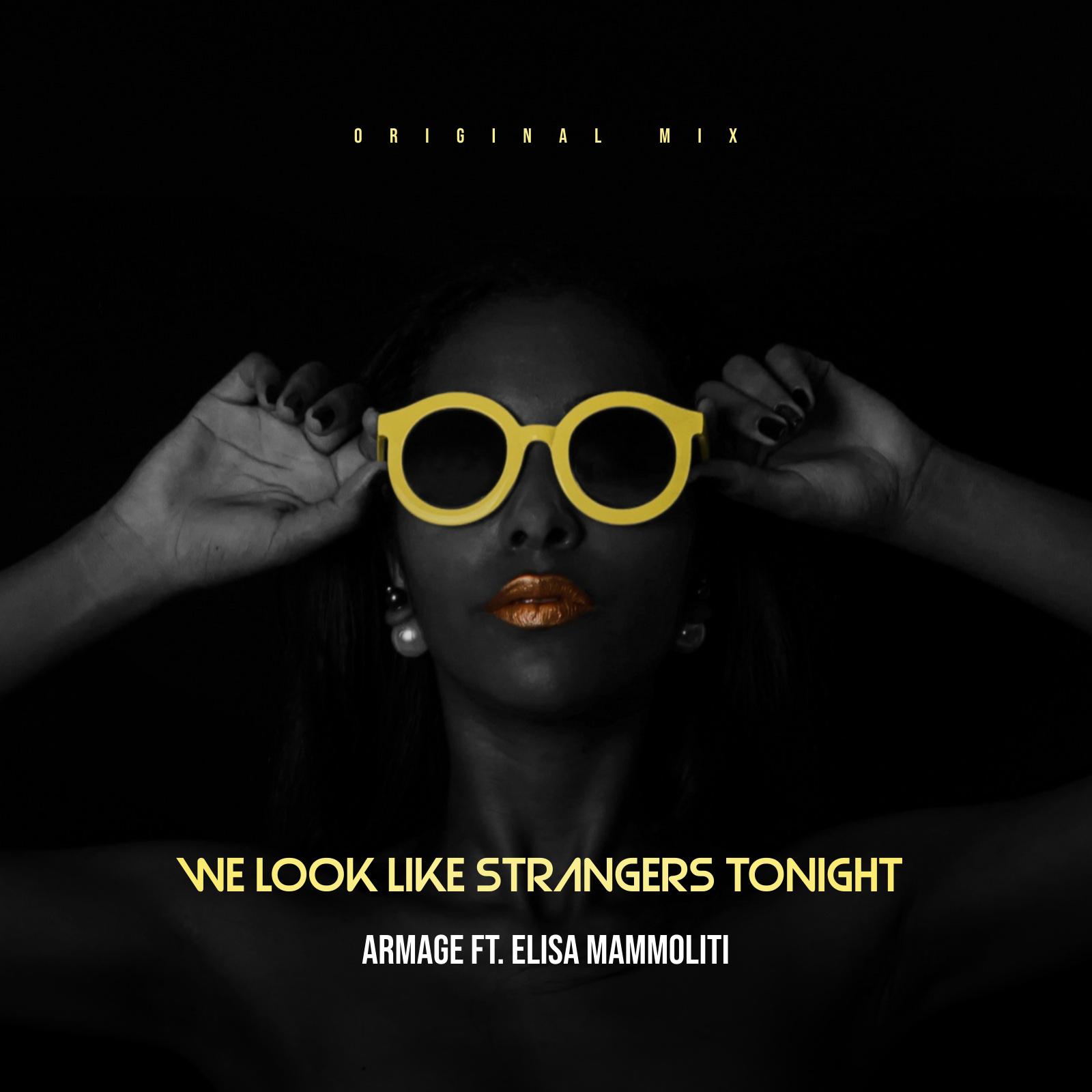 Постер альбома We Look Like Strangers Tonight