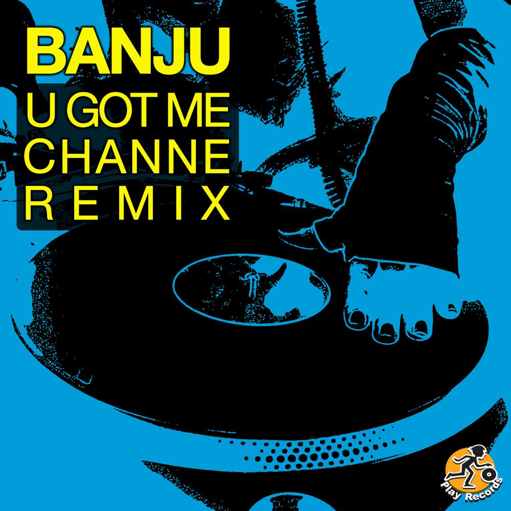 Постер альбома U Got Me: CHANNE Remix