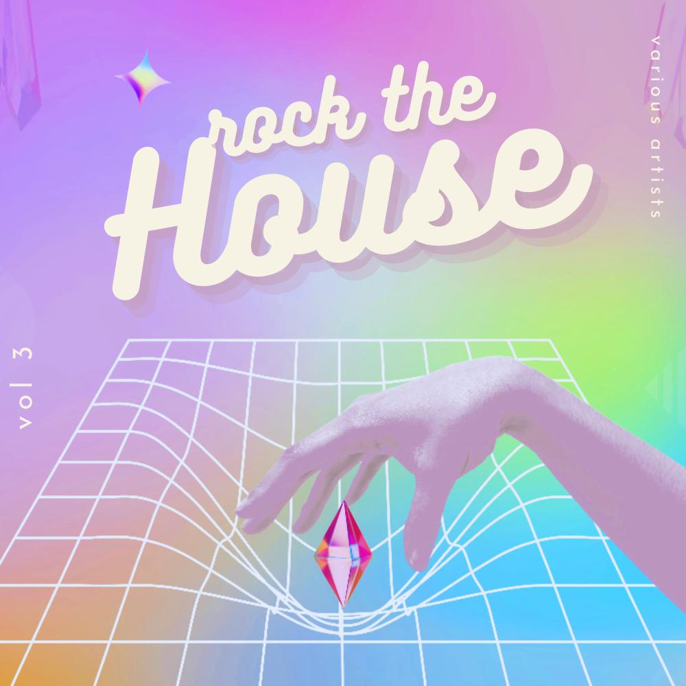 Постер альбома Rock The House, Vol. 3