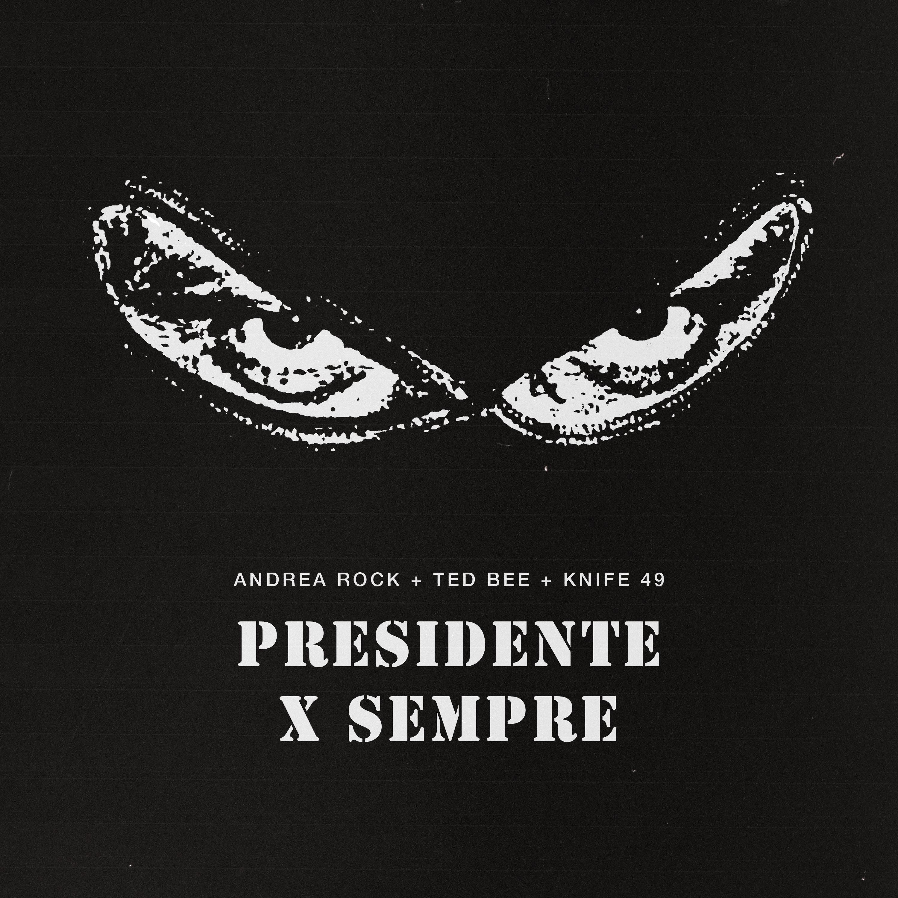 Постер альбома Presidente X Sempre