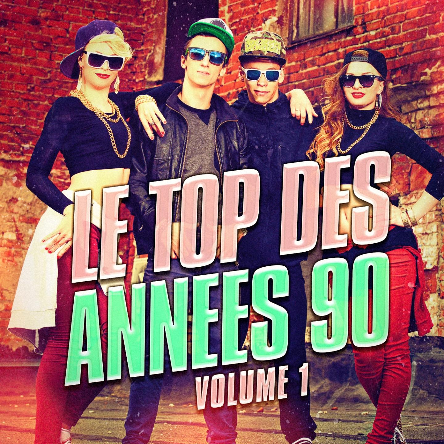 Постер альбома Le top des années 90, Vol. 1 (Le meilleur de la Dance et de la Eurodance des années 90)