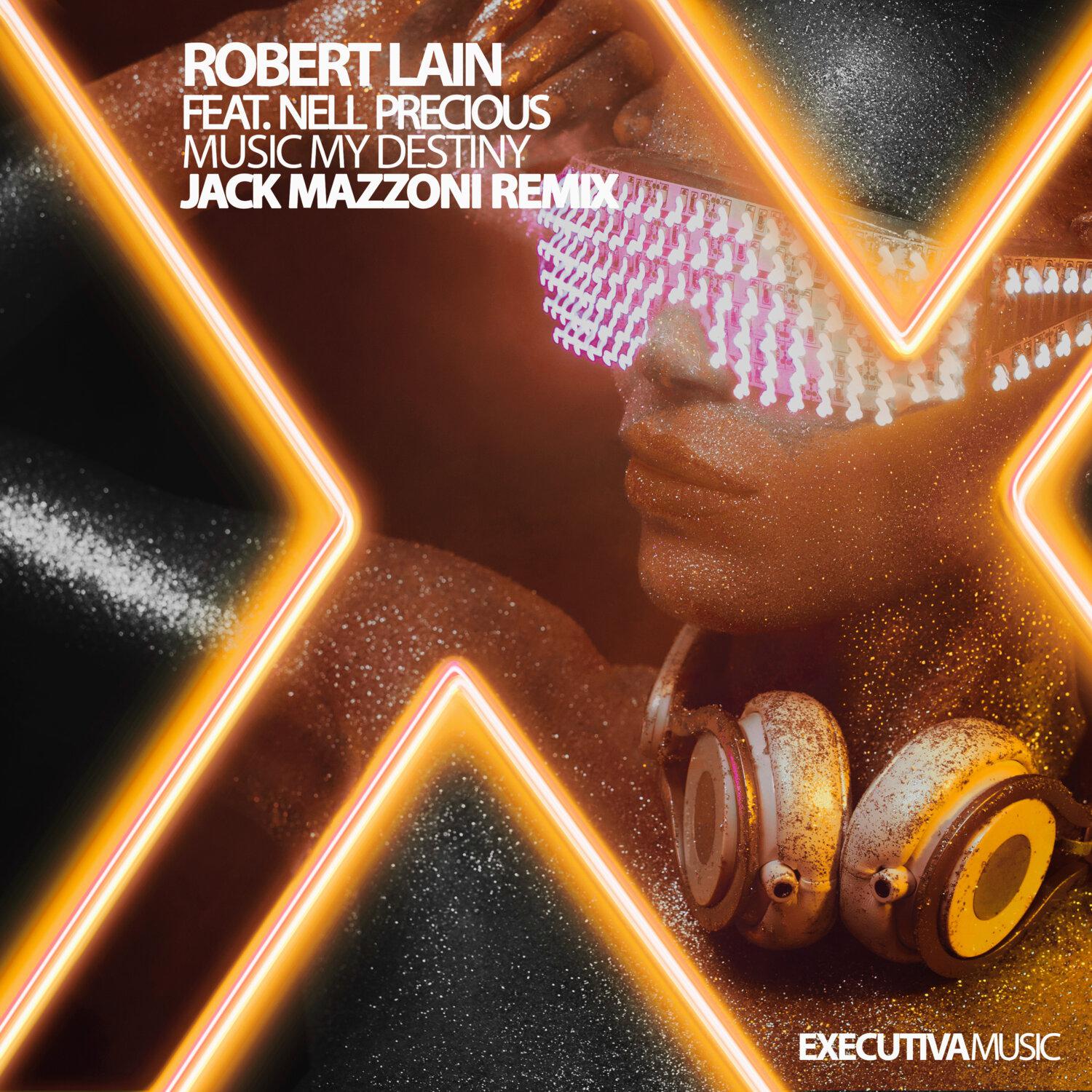 Постер альбома Music My Destiny (Jack Mazzoni Remix)