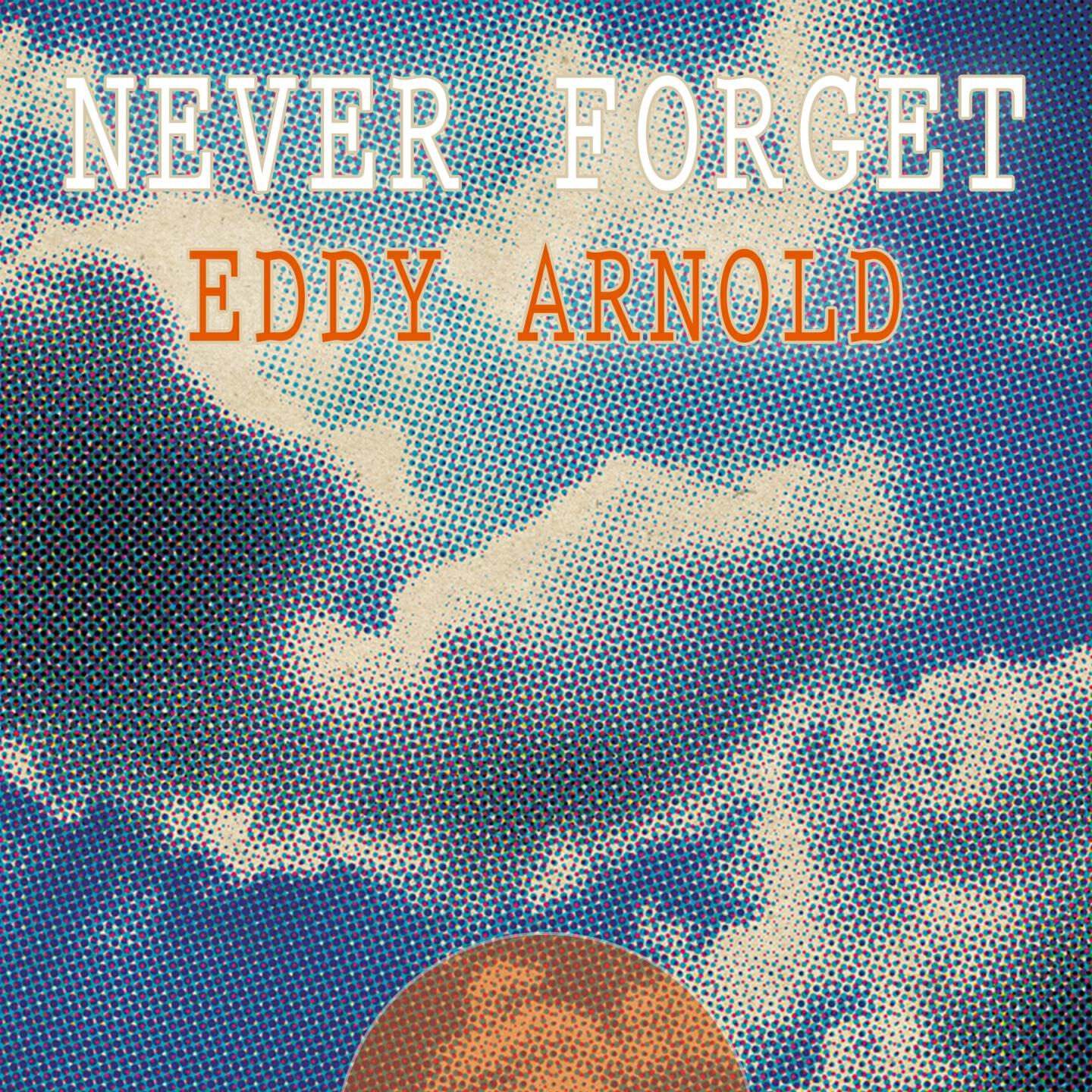 Eddy Arnold - Ready, Willing And Able