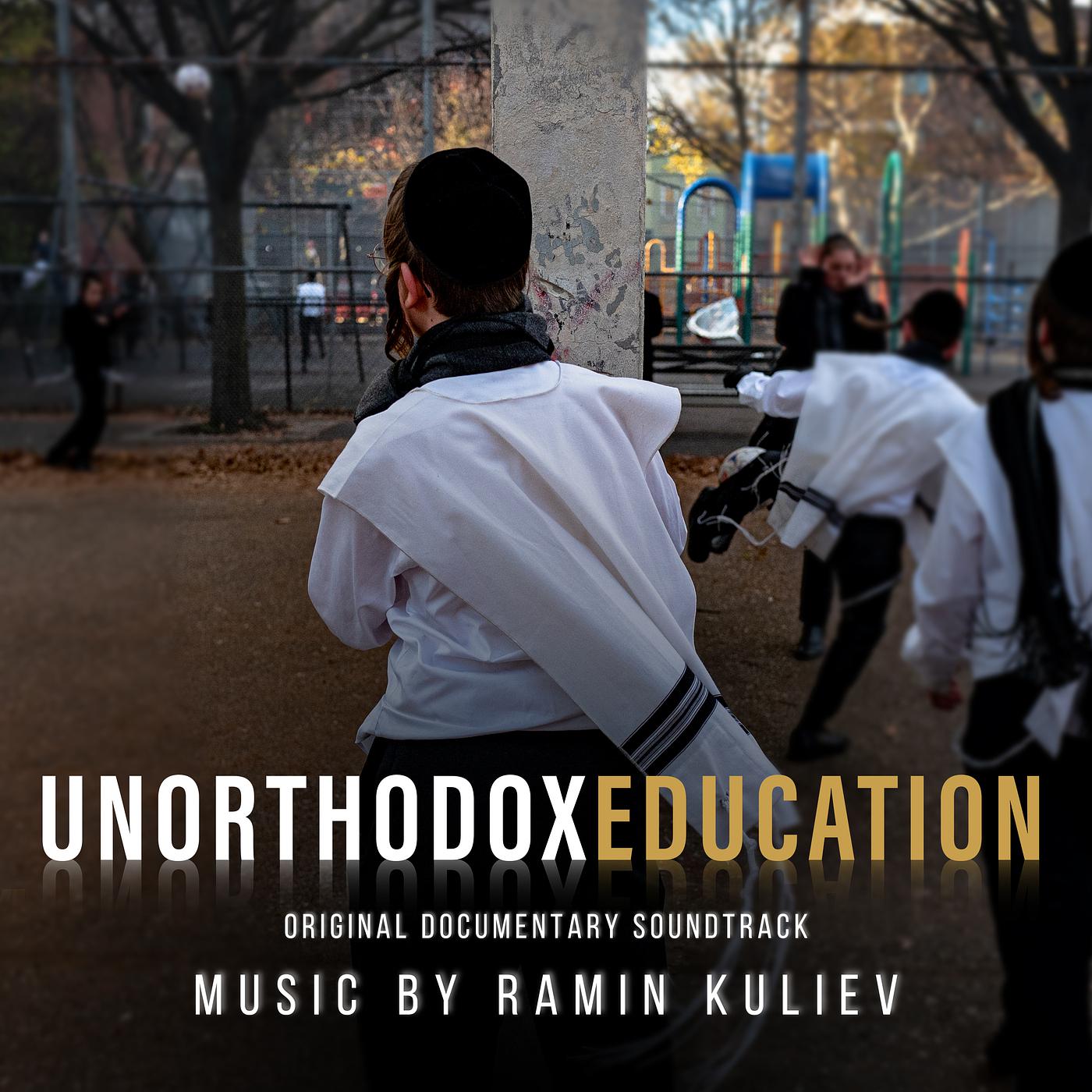 Постер альбома Unorthodox Education (Original Documentary Soundtrack)