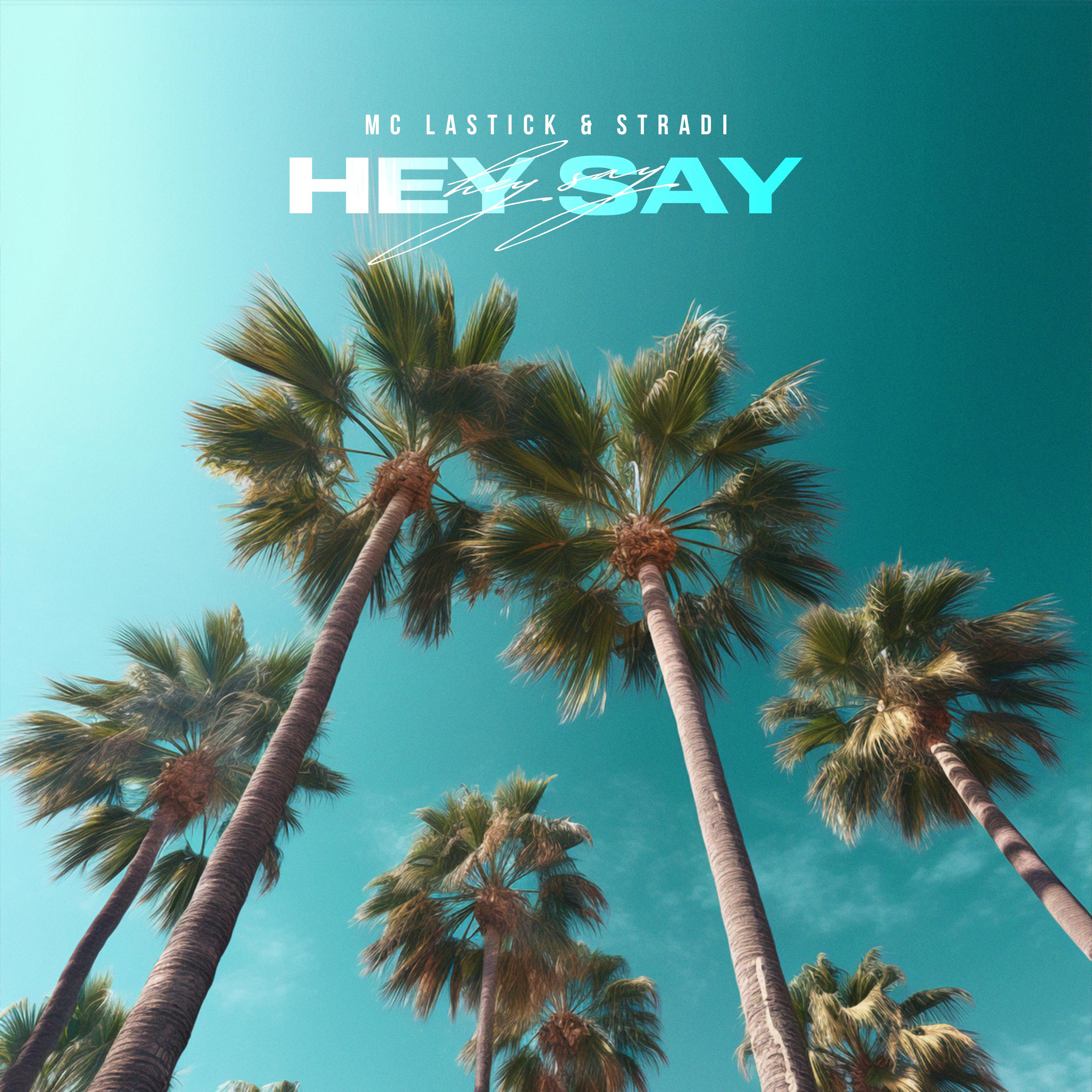 Постер альбома Hey Say