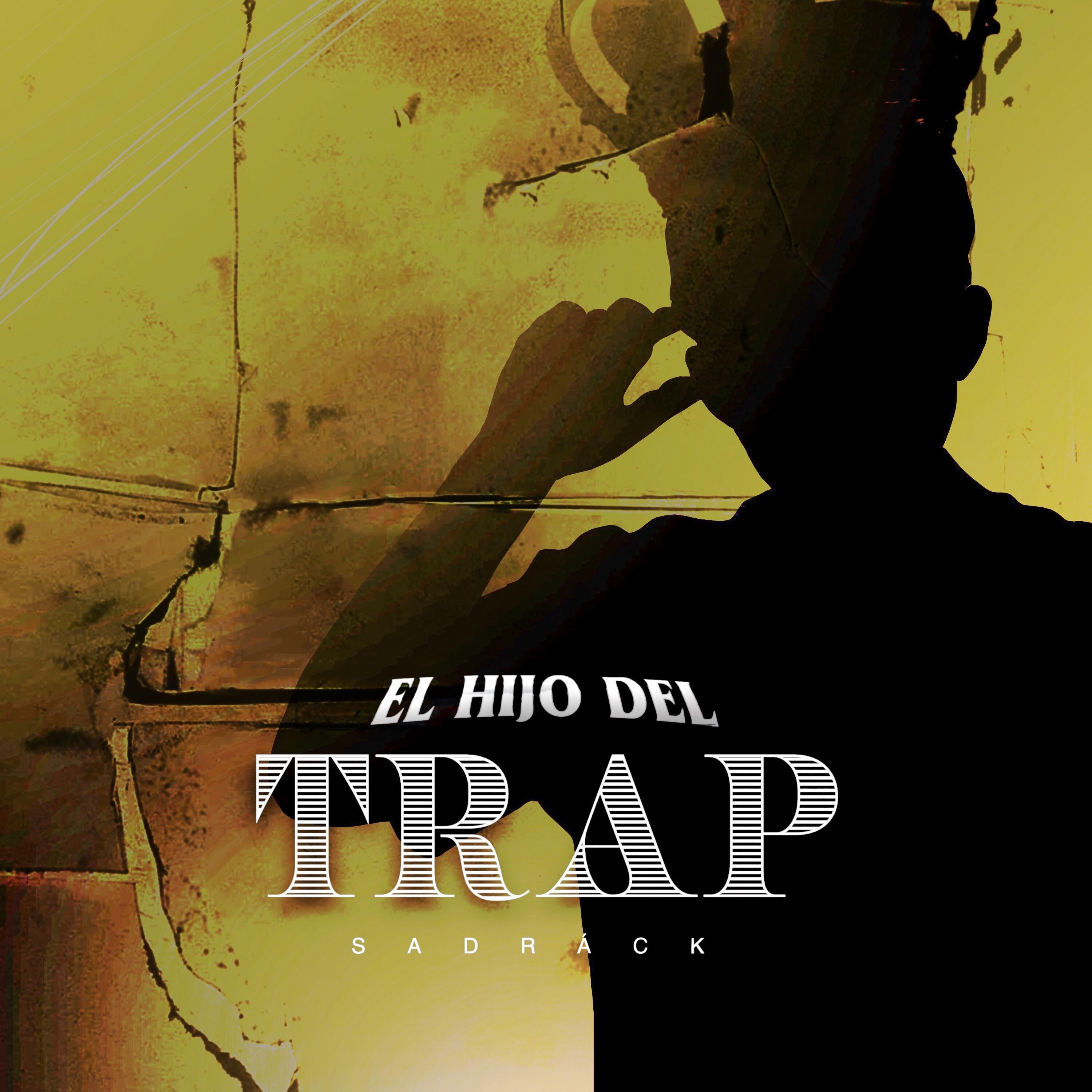 Постер альбома El Hijo del Trap